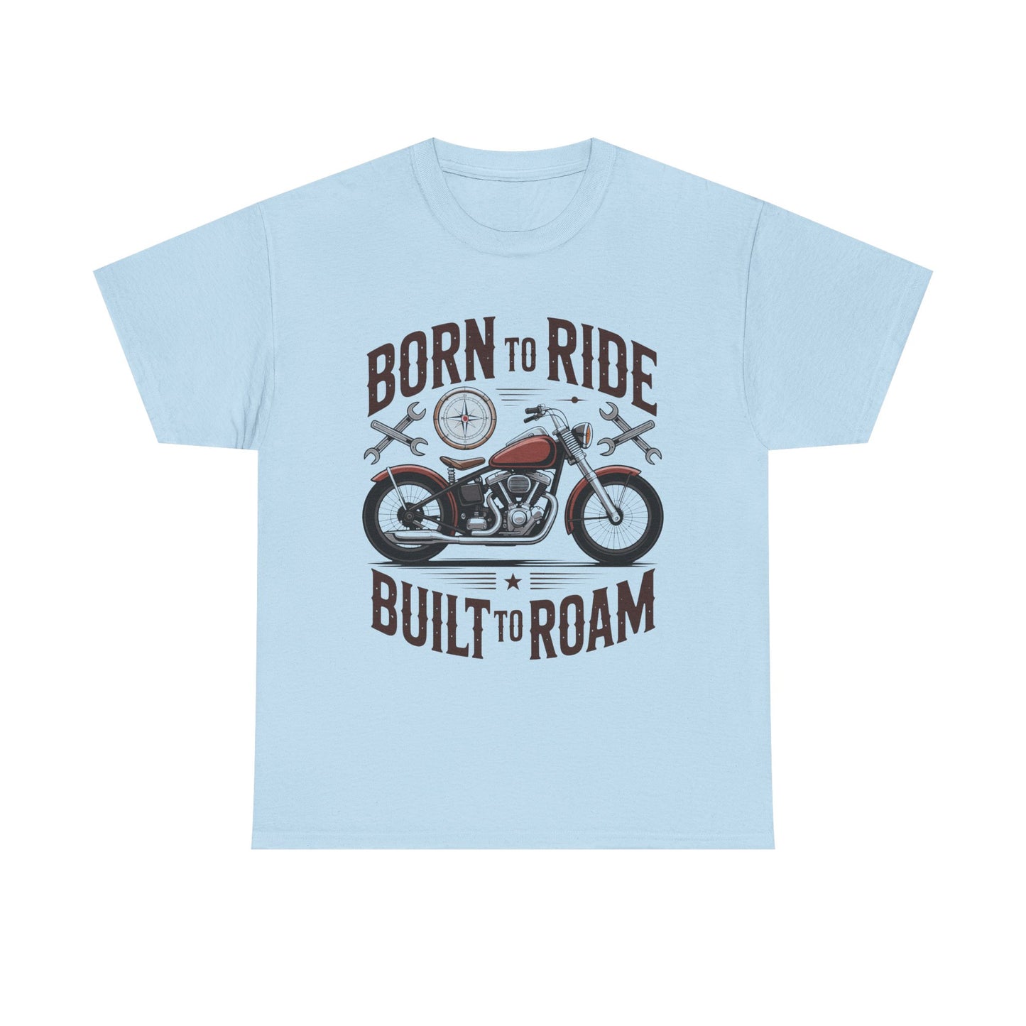Born to Ride Built to Roam Motorcycle T-Shirt