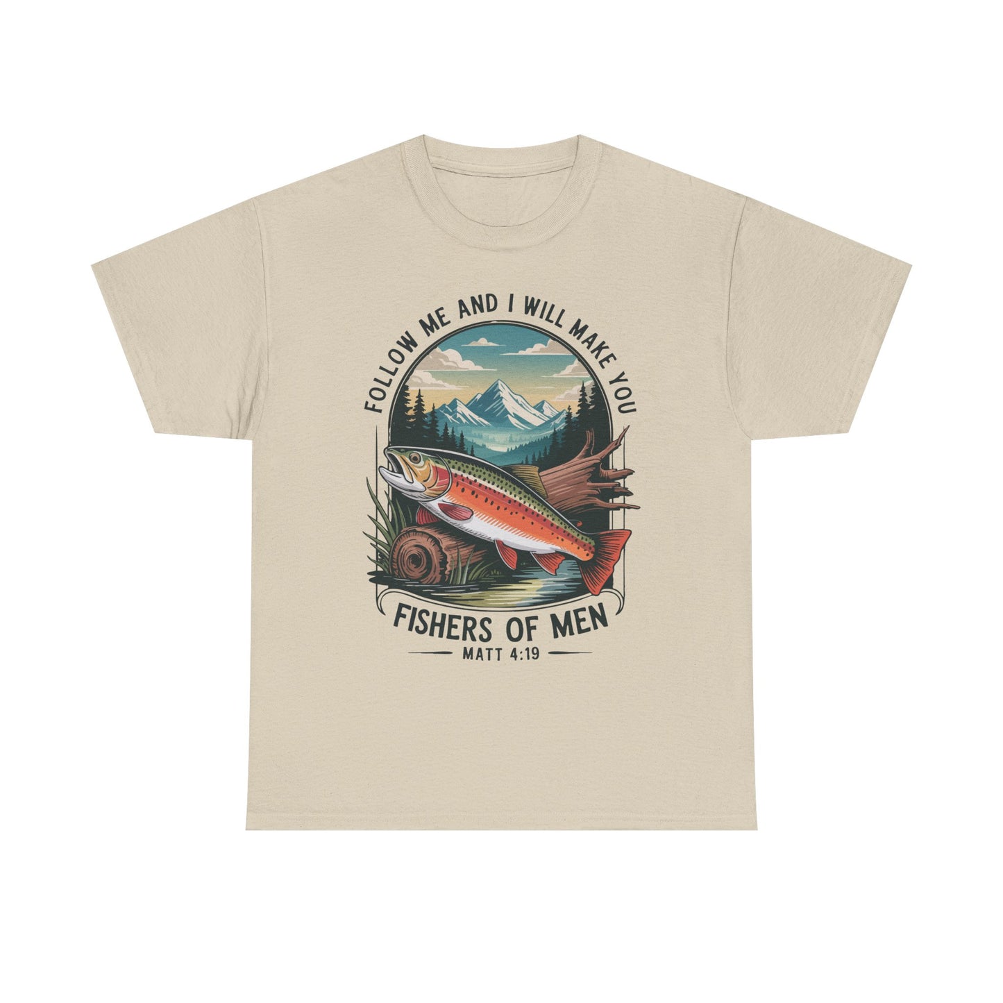 Fishers of Men T-Shirt — ‘Follow Me and I Will Make You’ Christian Fishing Tee