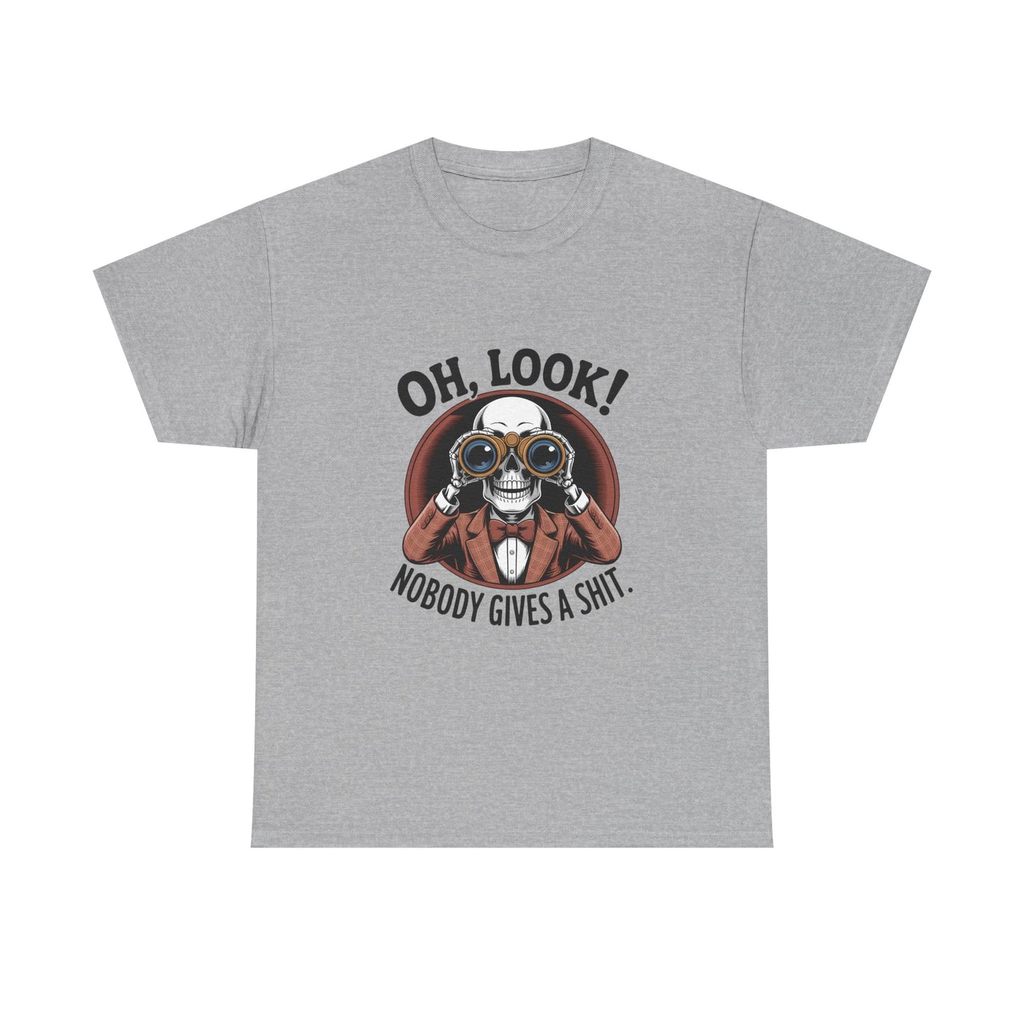 Graphic Tee — "Oh, Look! Nobody Gives A Shit." Skull with Binoculars