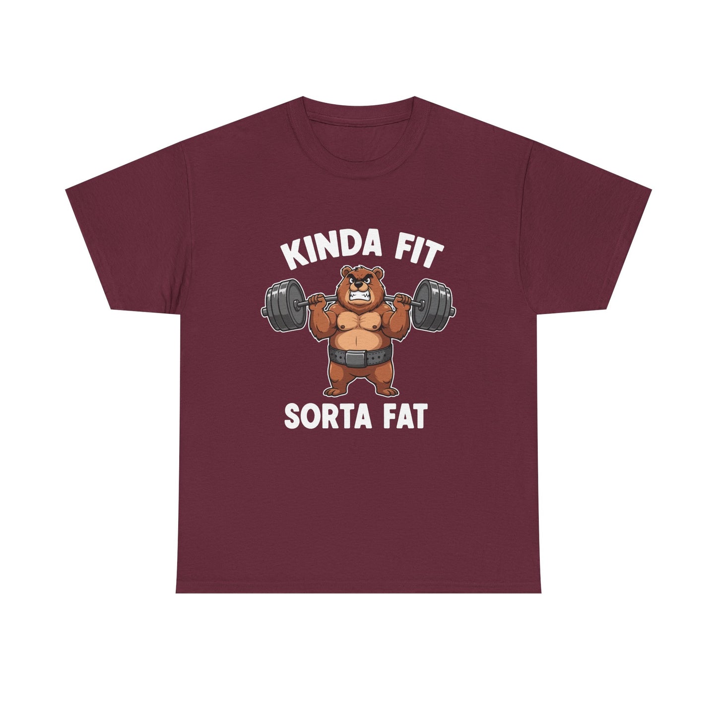 Kinda Fit Sorta Fat T-Shirt — Funny Bear Weightlifting Gym Tee