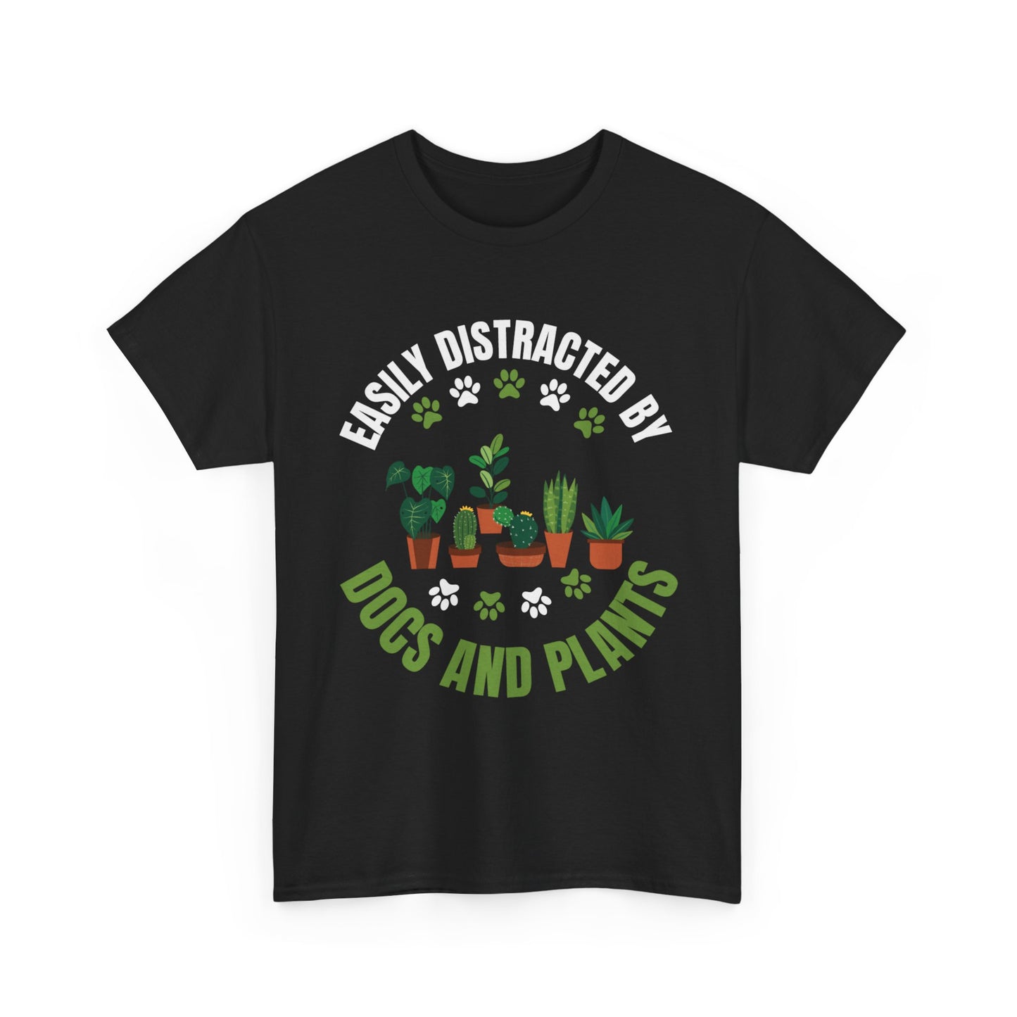 T‑Shirt — "Easily Distracted by Dogs and Plants" Graphic Tee for Dog Lovers & Plant Parents