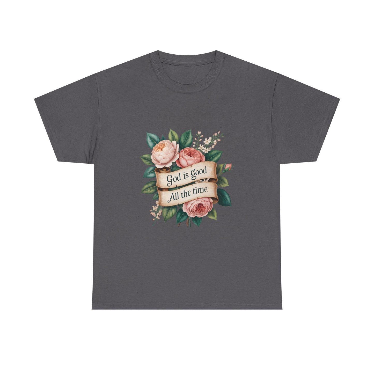 Floral "God is Good All the Time" T‑Shirt