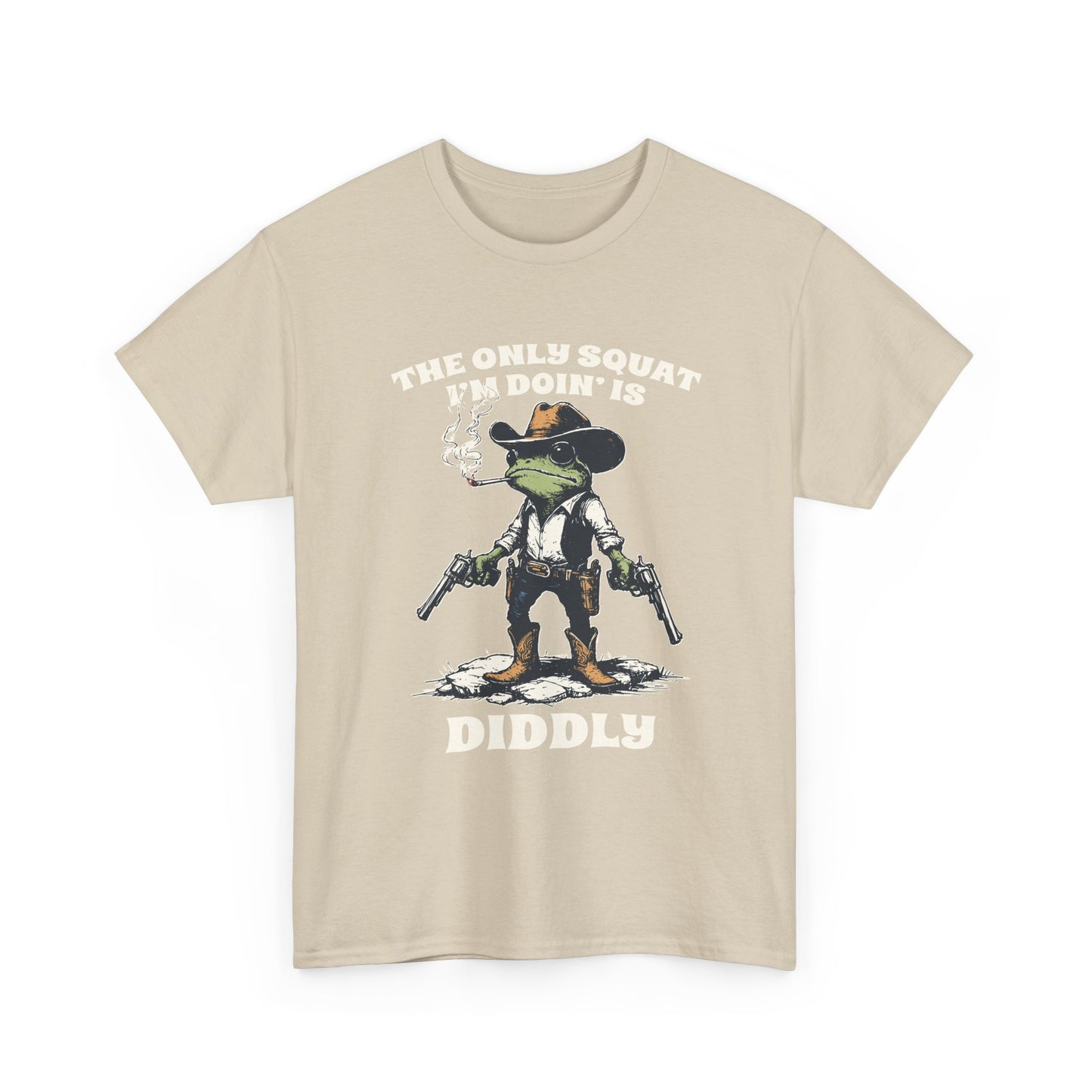 T-Shirt - 'The Only Squat I'm Doin' Is Diddly' Funny Frog Cowboy Graphic Tee