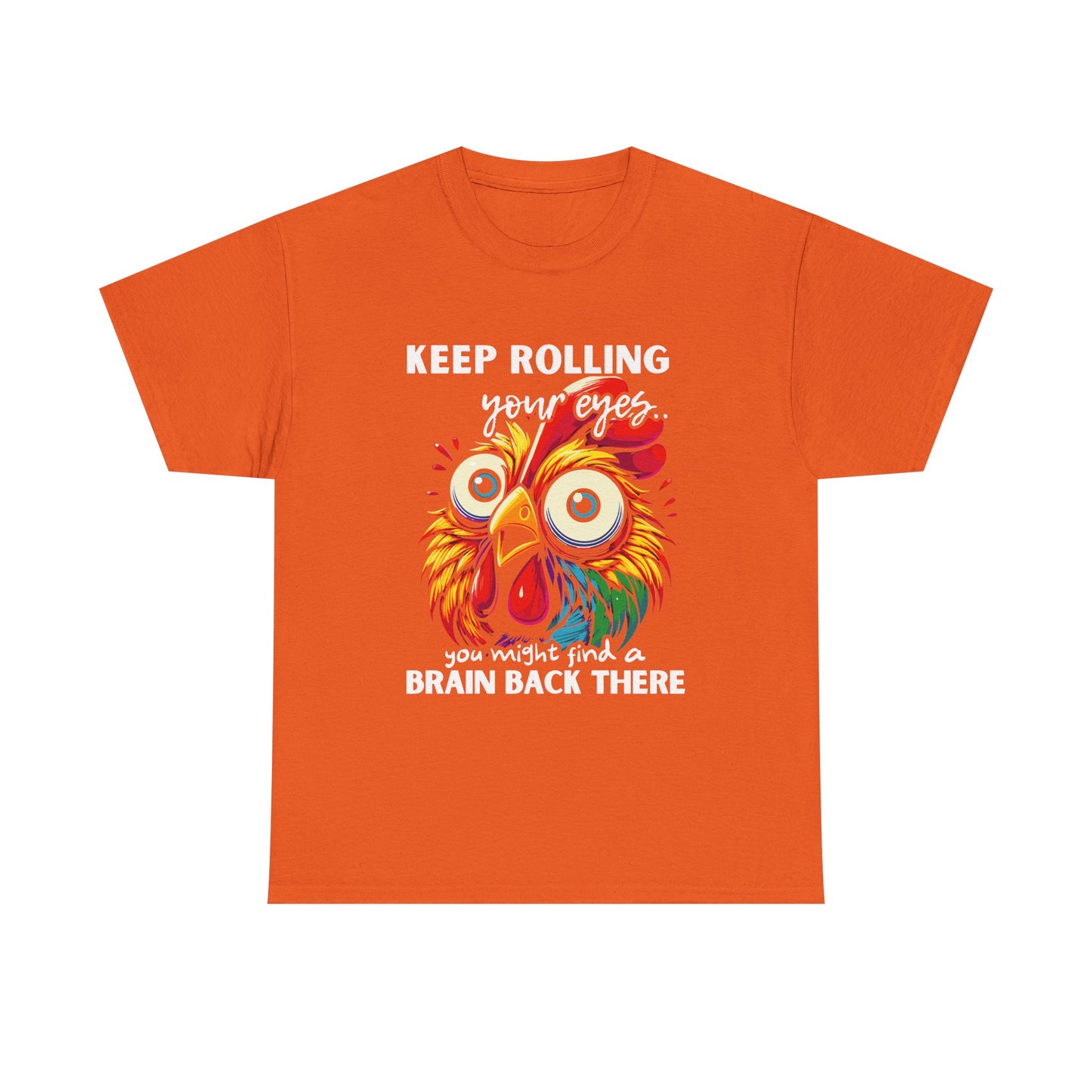 Funny Unisex Heavy Cotton Tee - 'Keep Rolling Your Eyes' Colorful Chicken Design