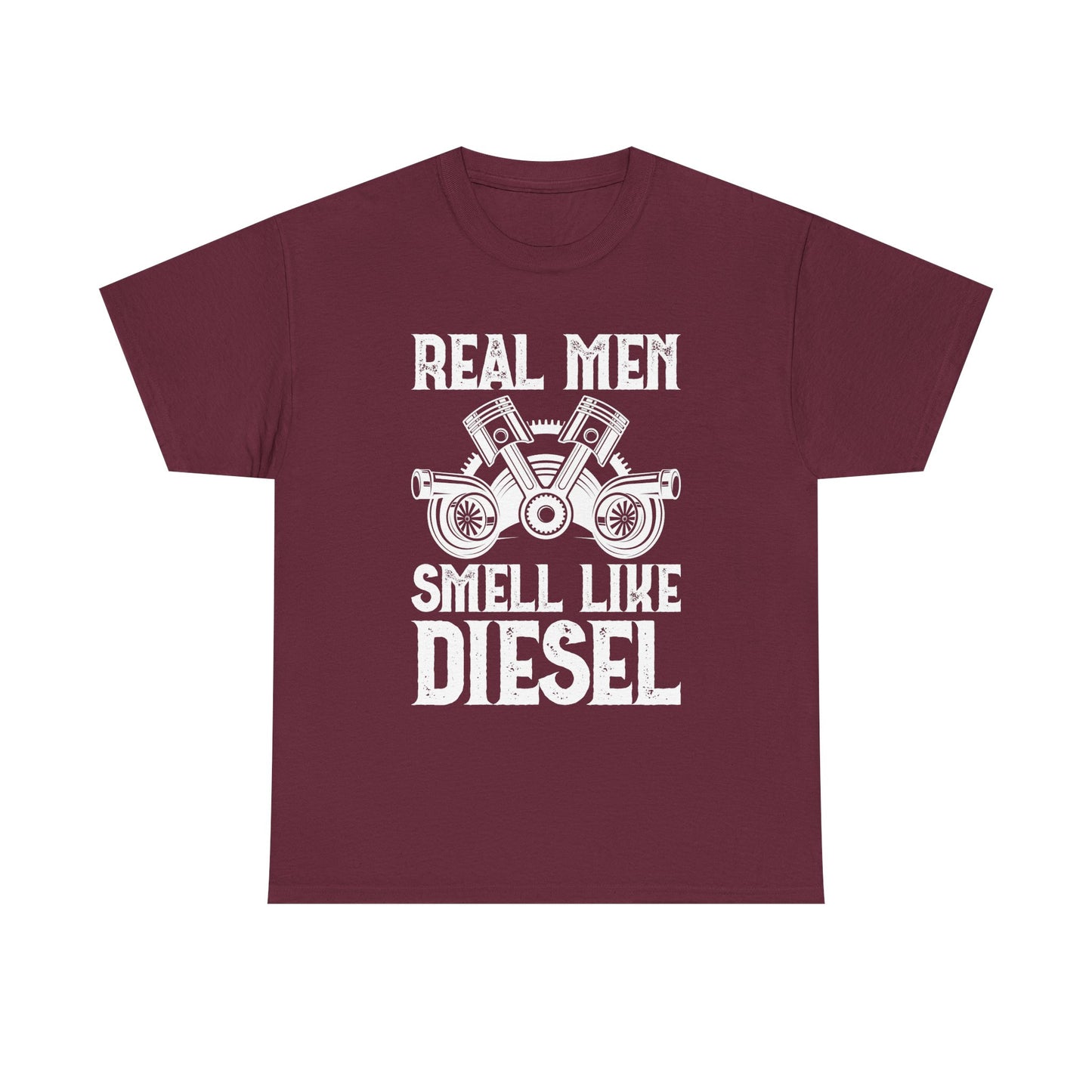 Real Men Smell Like Diesel T-Shirt — Mechanic Truck Lover Tee