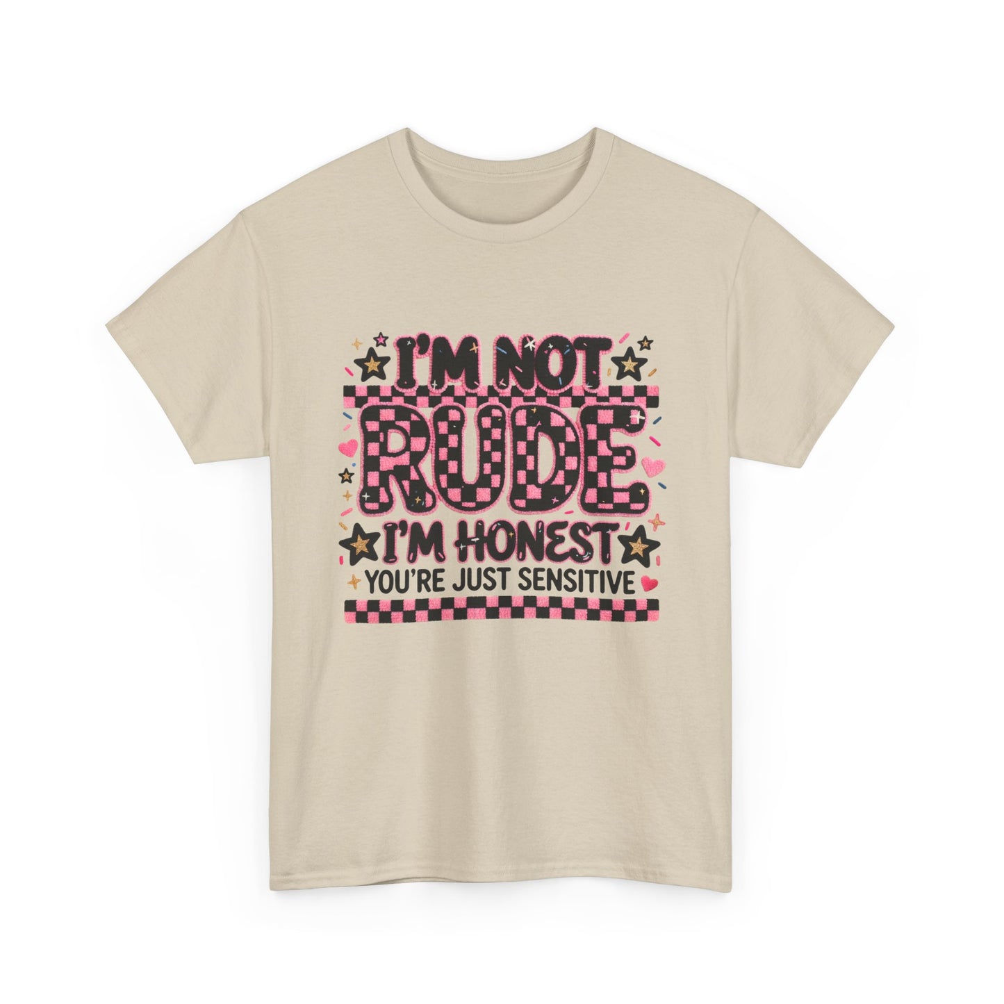 I'm Not Rude I'm Honest Graphic Tee — Funny Sassy Statement T-Shirt