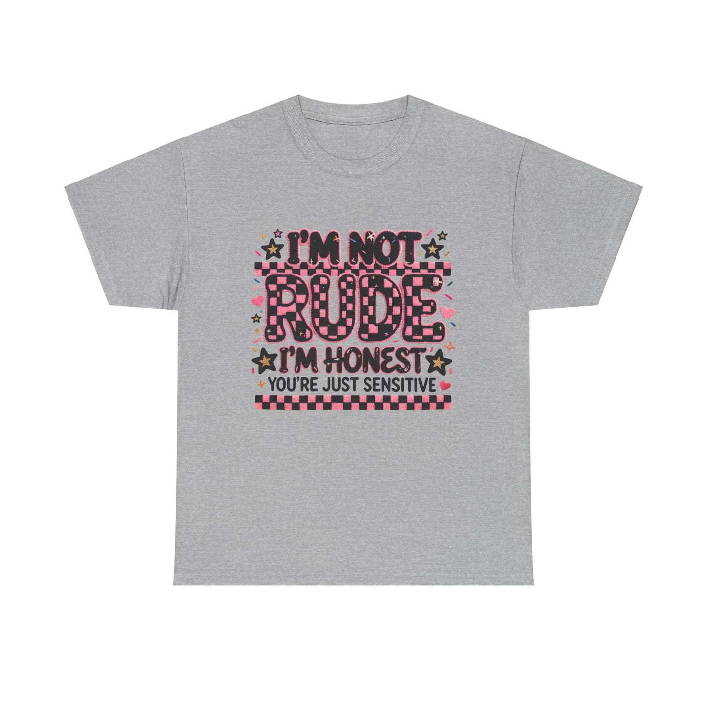 I'm Not Rude I'm Honest Graphic Tee — Funny Sassy Statement T-Shirt
