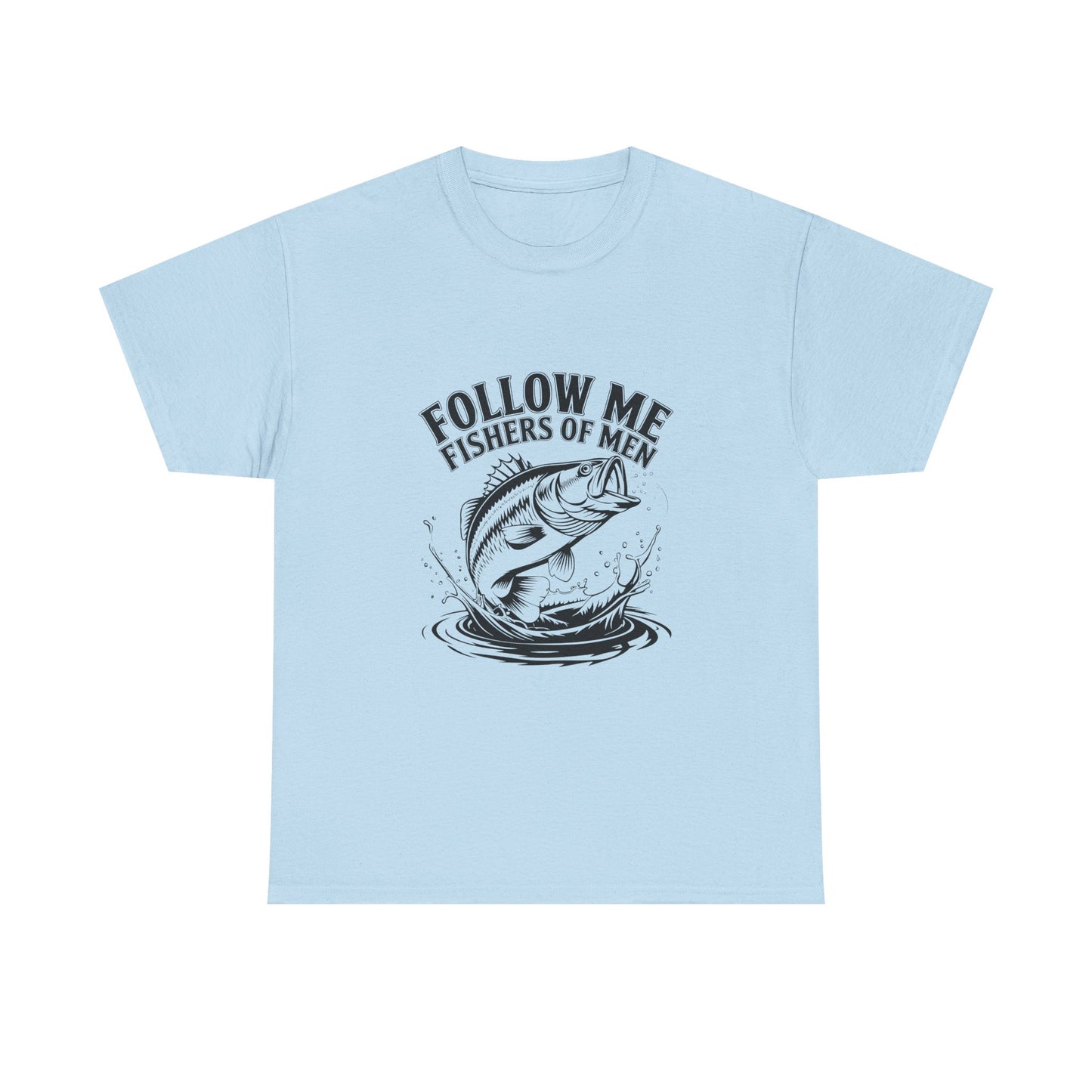 Follow Me Fishers of Men T-Shirt – Christian Fishing Graphic Tee