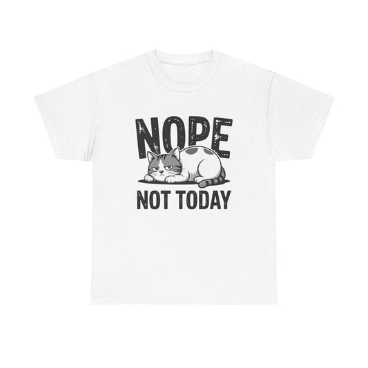 Nope Not Today Cat T‑Shirt