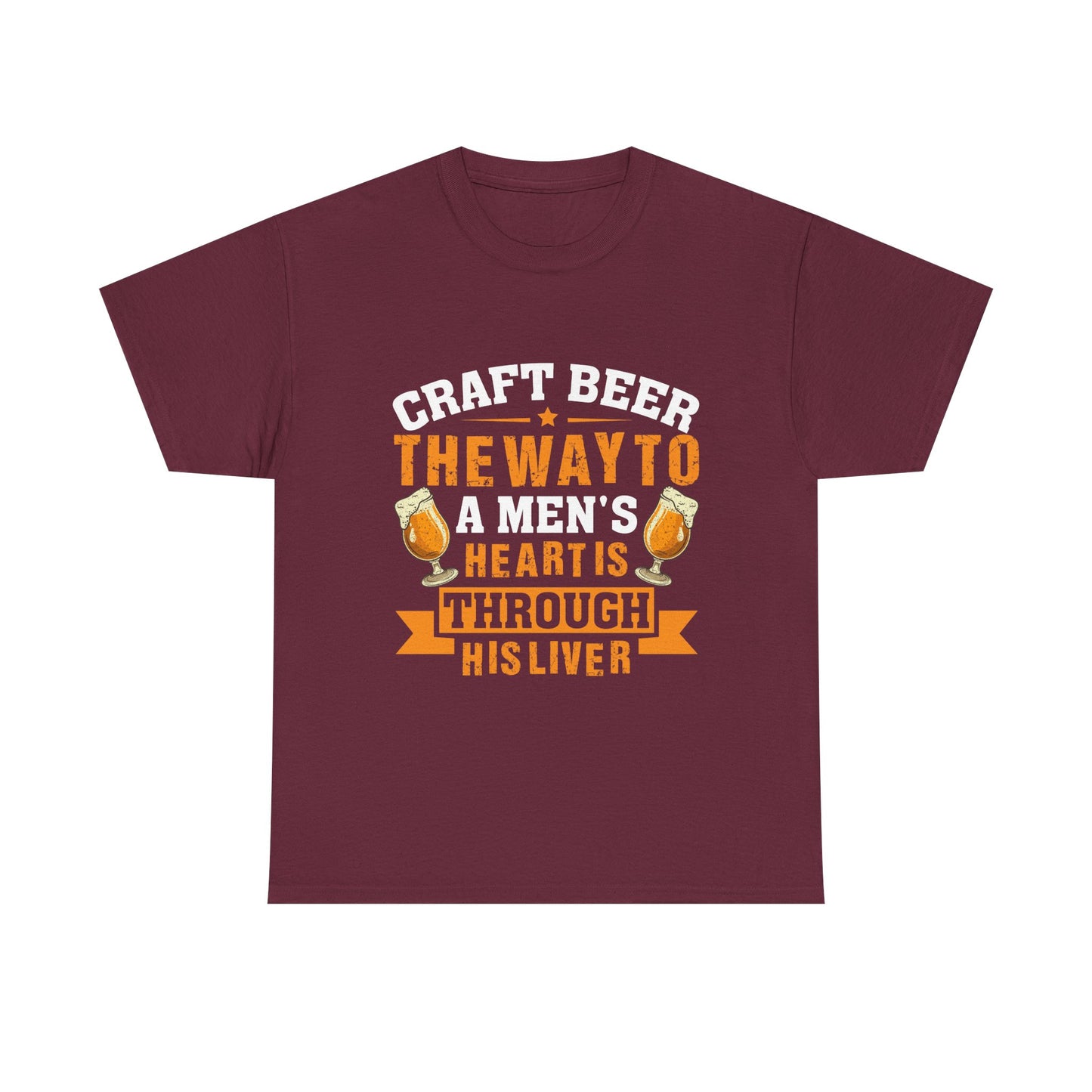 Craft Beer Tee — “Craft Beer: The Way to a Man’s Heart Is Through His Liver” Graphic Shirt