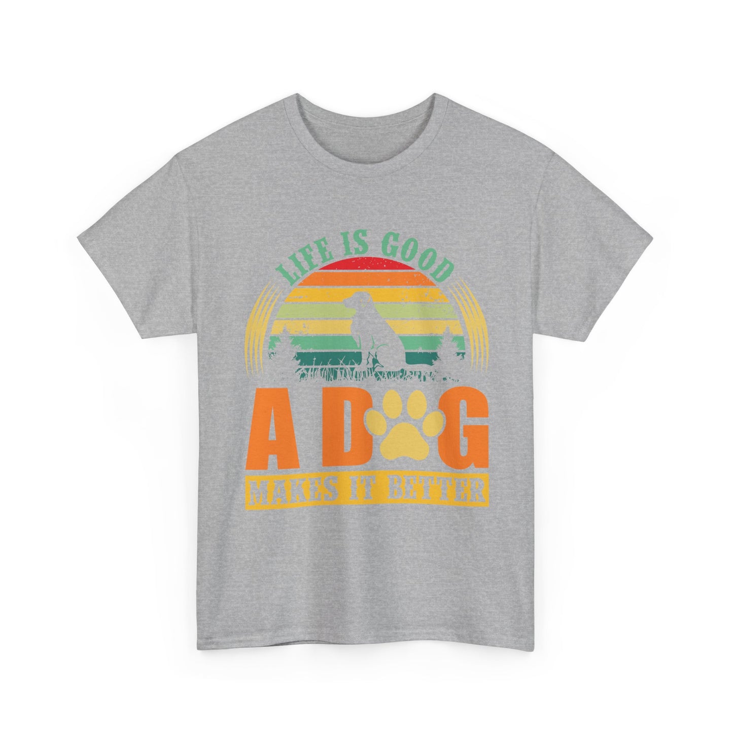 Dog Lover T-Shirt – "Life Is Good, A Dog Makes It Better" Retro Paw Tee