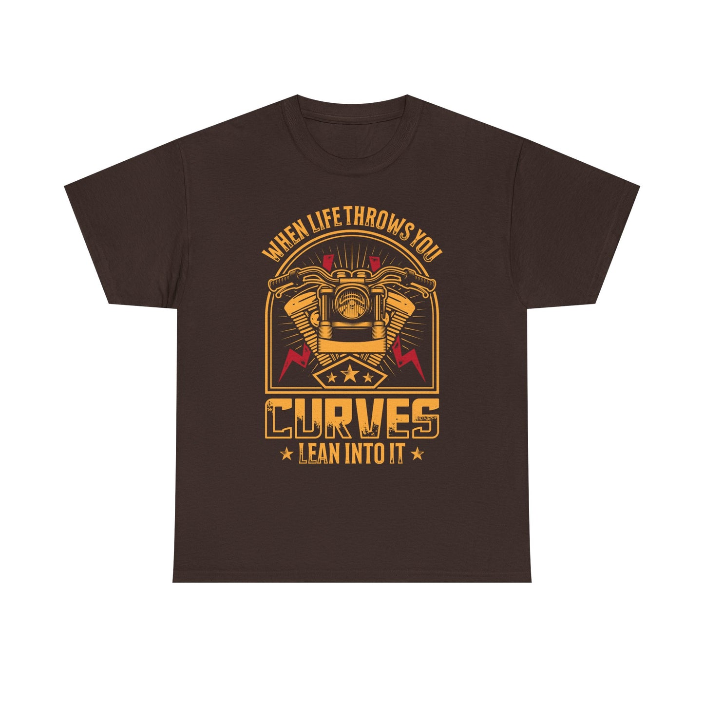 Motorcycle Tee — “When Life Throws You Curves, Lean Into It”