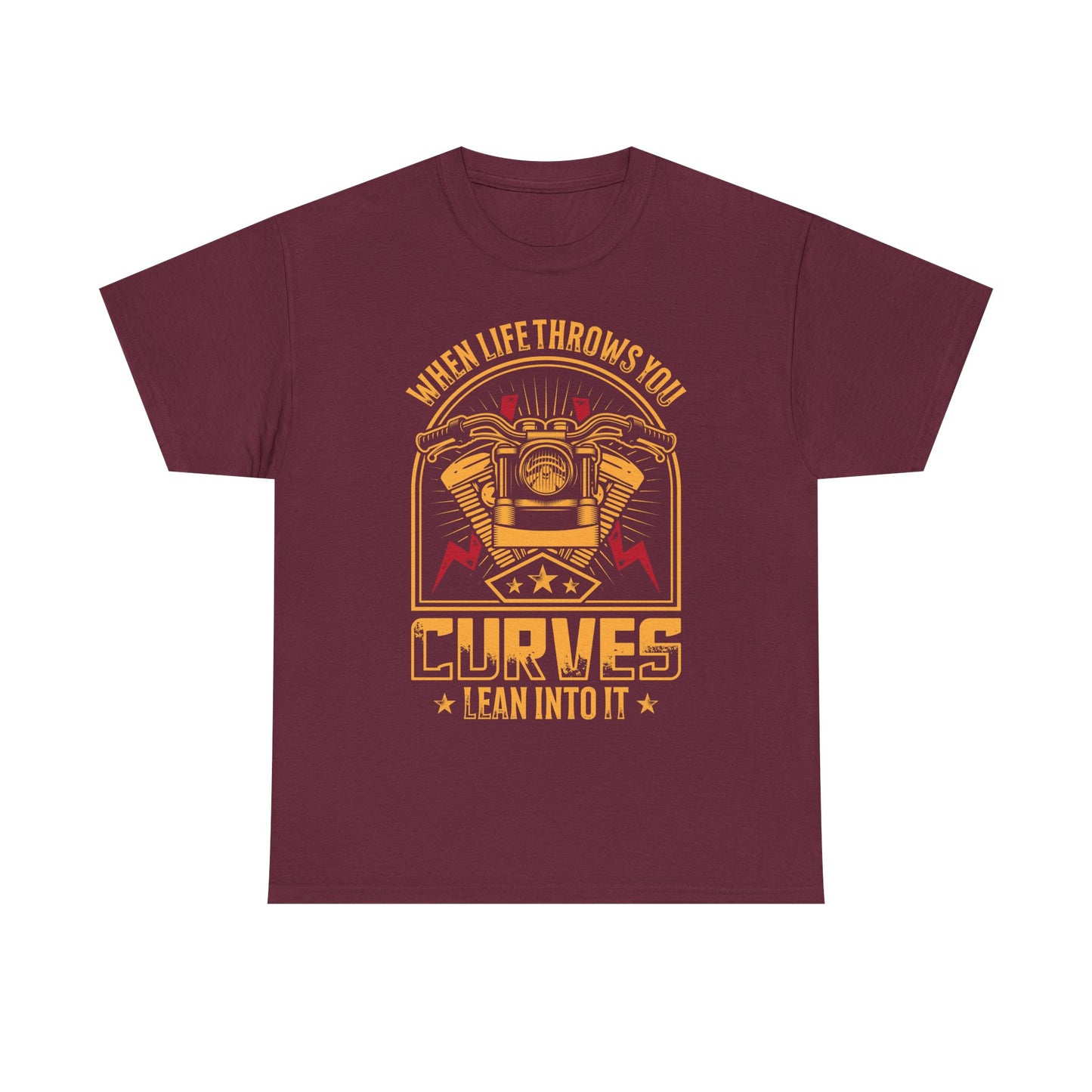 Motorcycle Tee — “When Life Throws You Curves, Lean Into It”