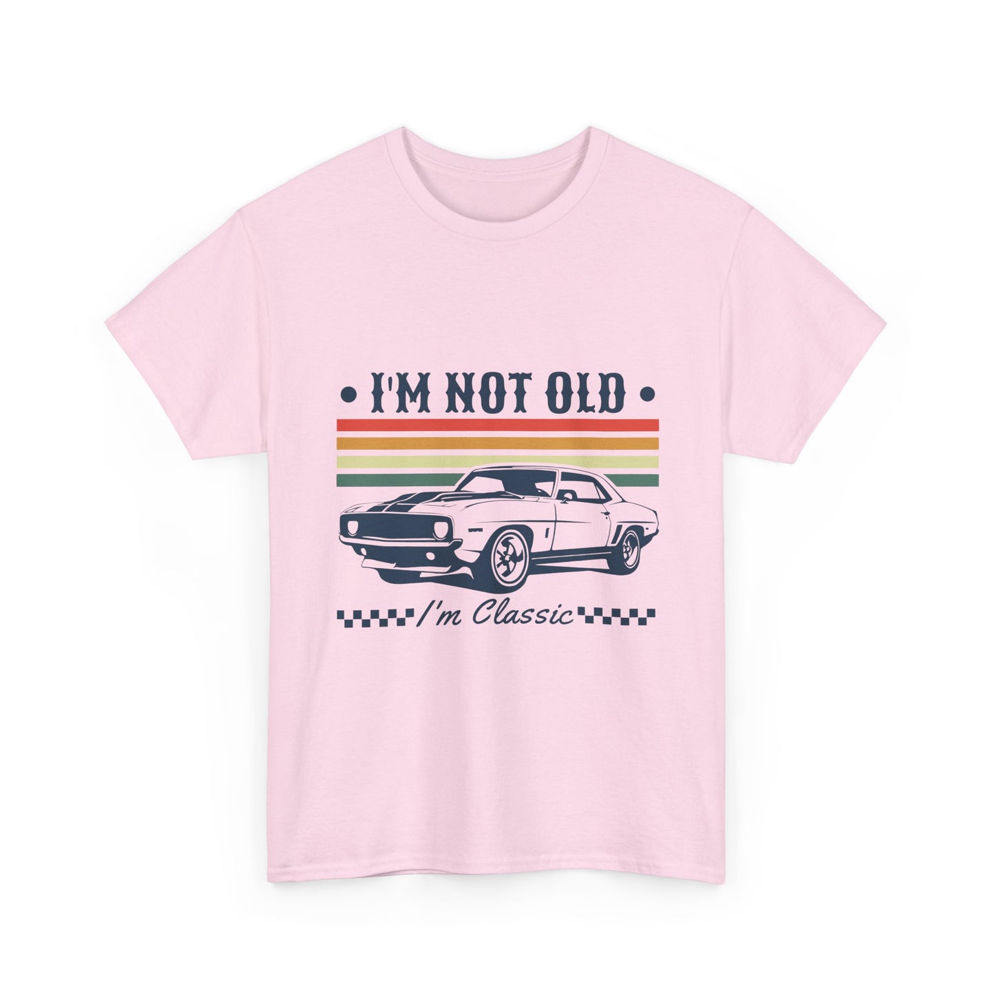 Classic Car Tee — "I'm Not Old, I'm Classic" Vintage Muscle Car T‑Shirt