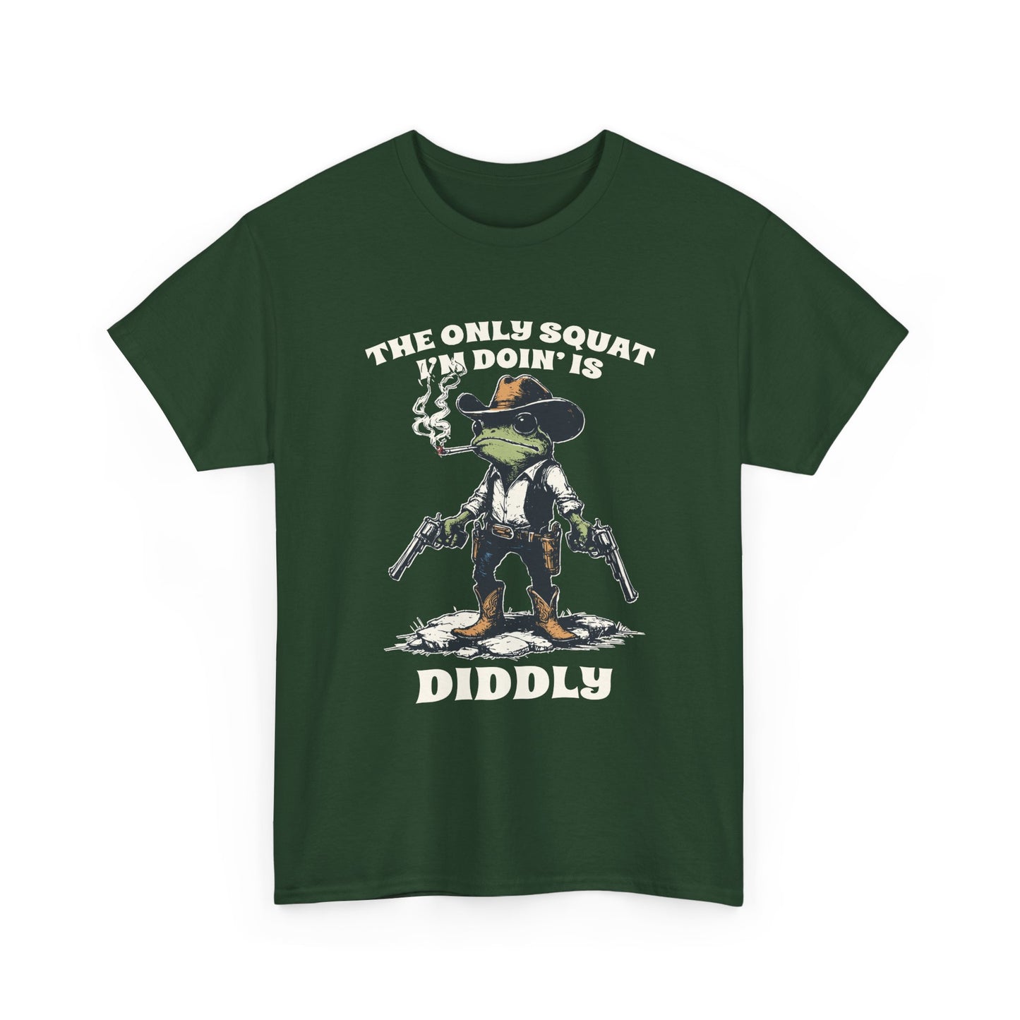 T-Shirt - 'The Only Squat I'm Doin' Is Diddly' Funny Frog Cowboy Graphic Tee