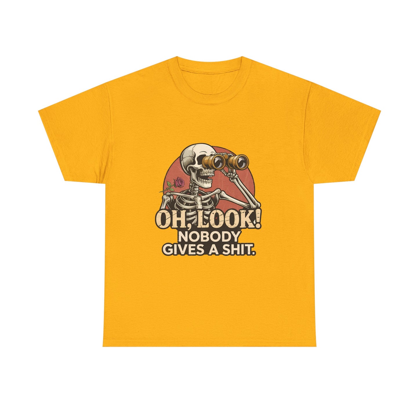 Skull Binoculars Tee — "Oh, Look! Nobody Gives a Shit." Graphic T-Shirt