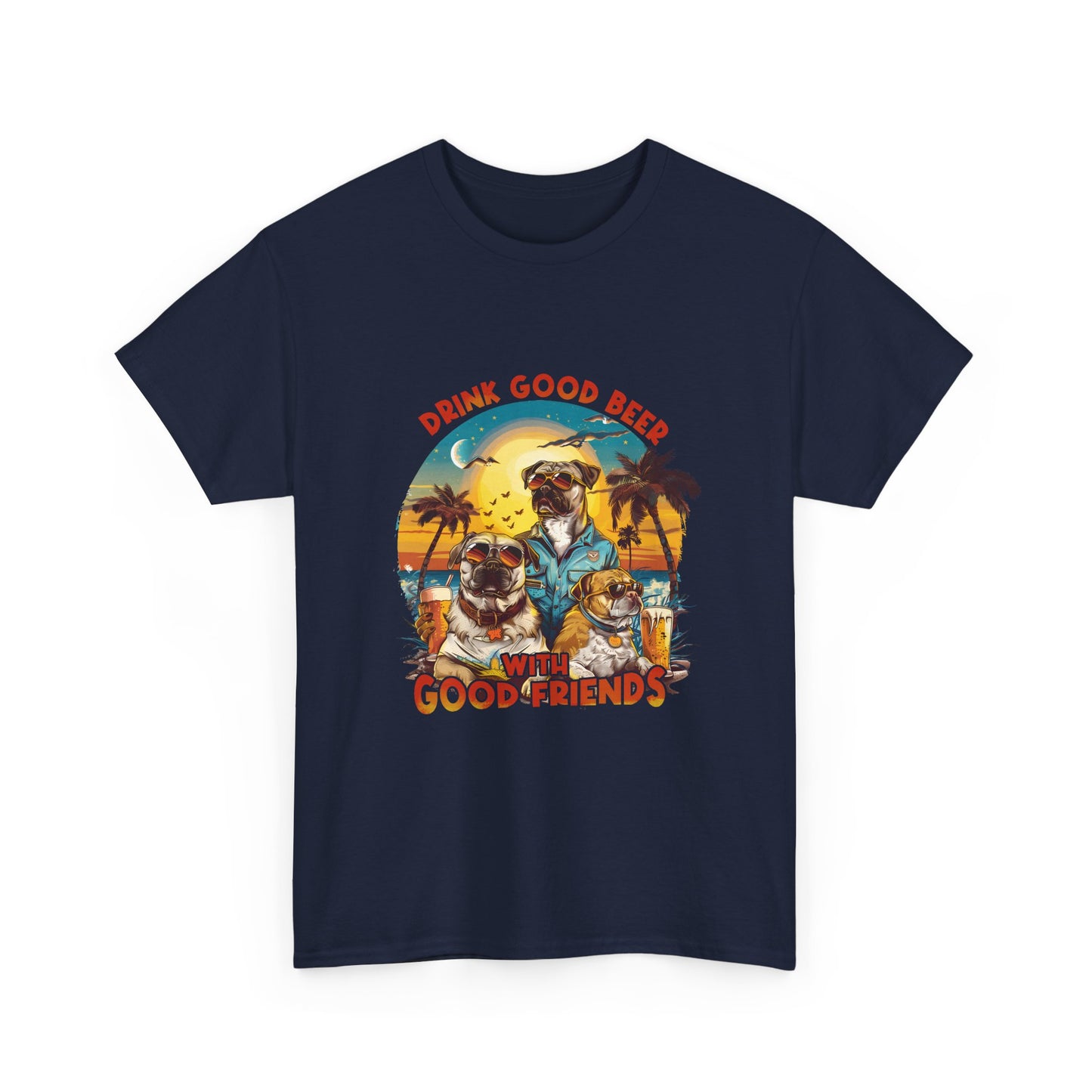 Beer & Pups T-Shirt — "Drink Good Beer with Good Friends" Retro Beach Tee