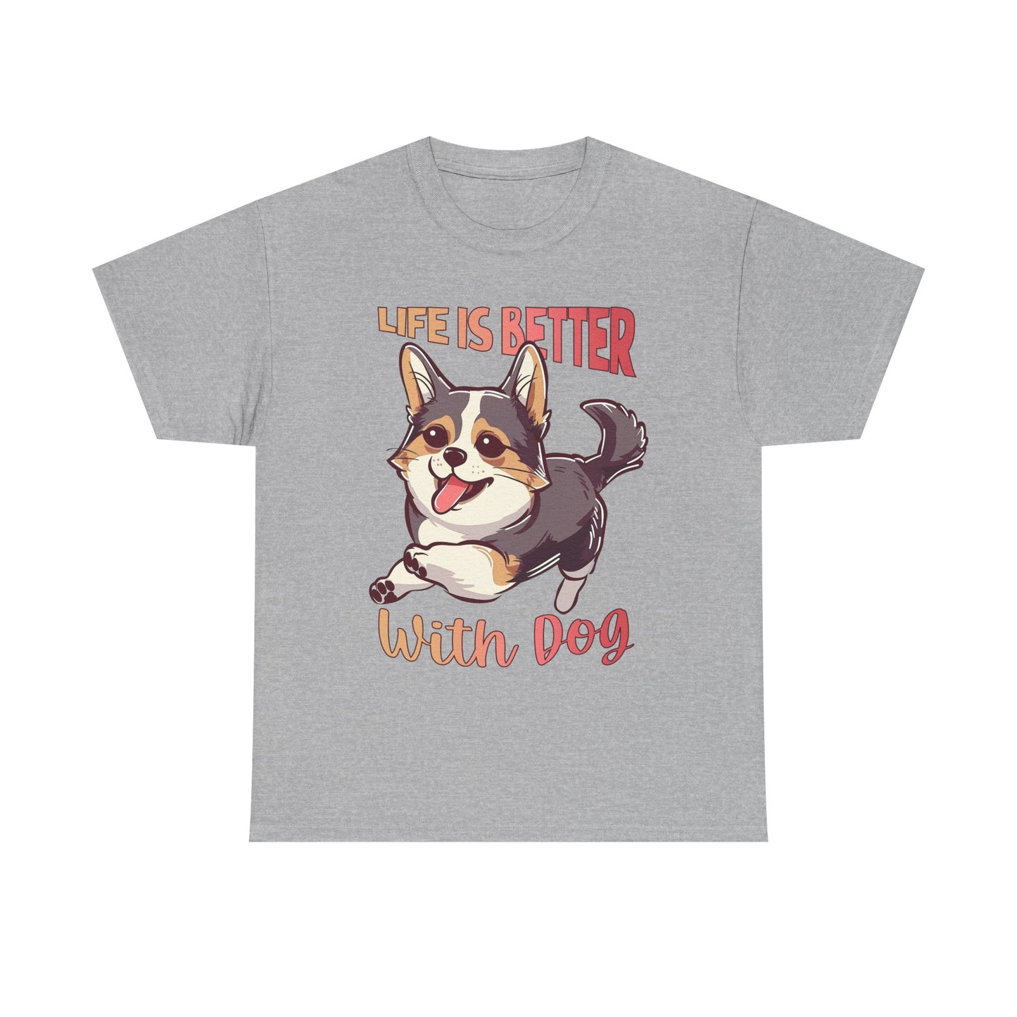 Life Is Better With Dog T-Shirt — Cute Corgi Graphic Tee for Dog Lovers