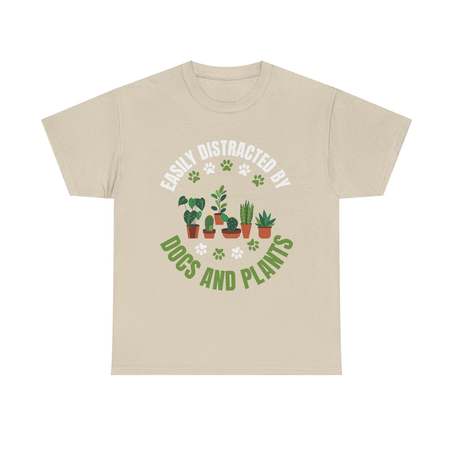 T‑Shirt — "Easily Distracted by Dogs and Plants" Graphic Tee for Dog Lovers & Plant Parents