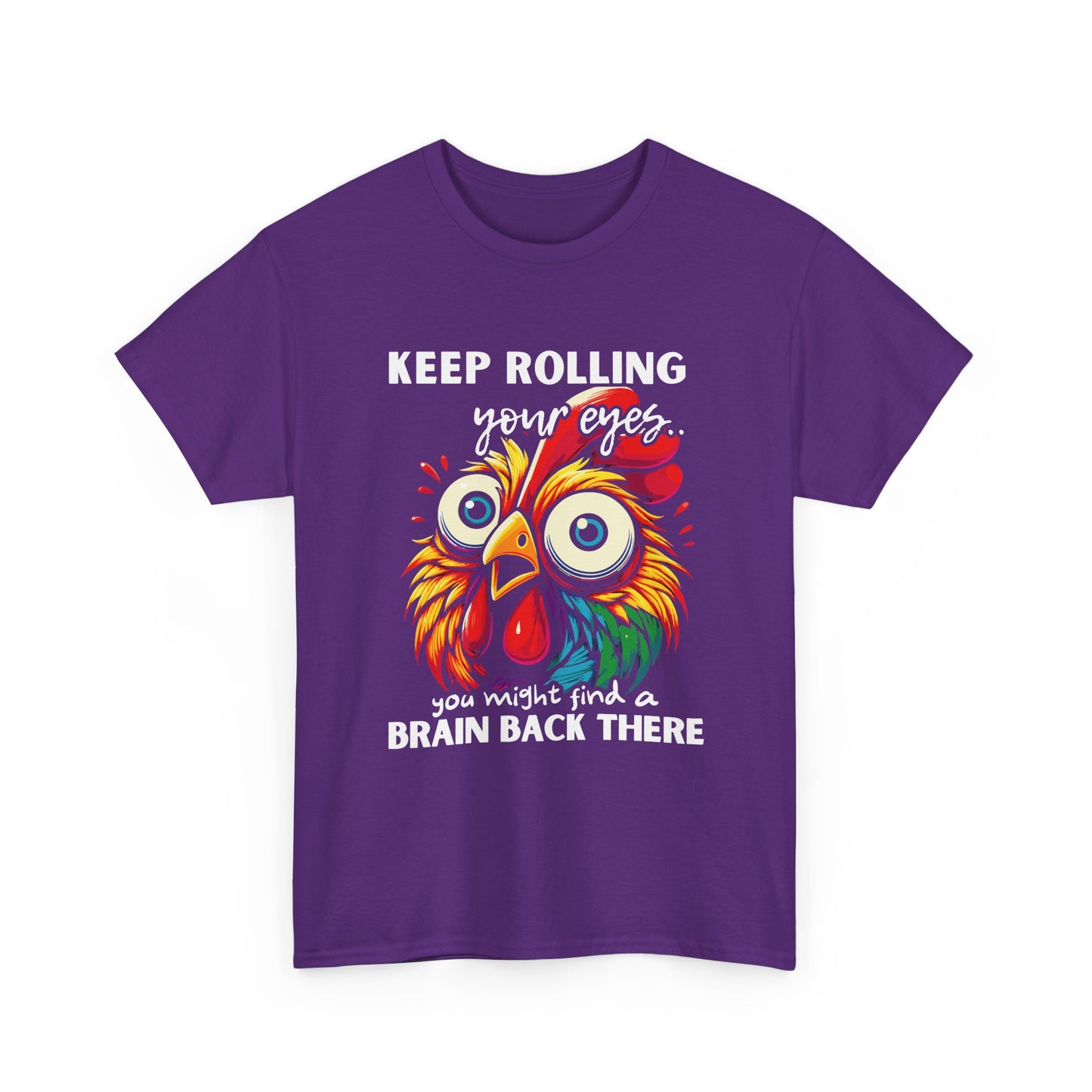 Funny Unisex Heavy Cotton Tee - 'Keep Rolling Your Eyes' Colorful Chicken Design