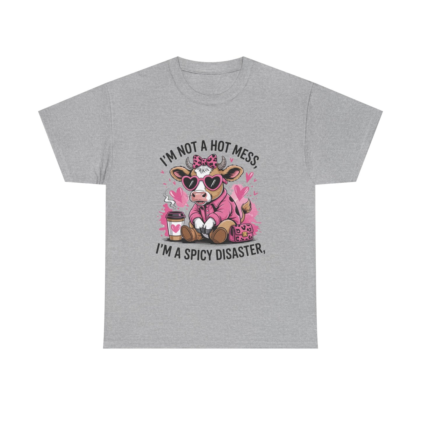T‑Shirt — "I’m Not a Hot Mess, I’m a Spicy Disaster" Cute Cow Graphic Tee