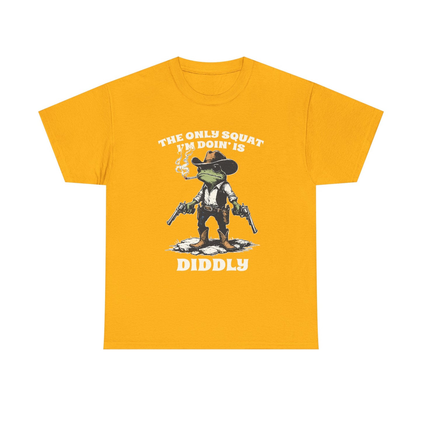 T-Shirt - 'The Only Squat I'm Doin' Is Diddly' Funny Frog Cowboy Graphic Tee