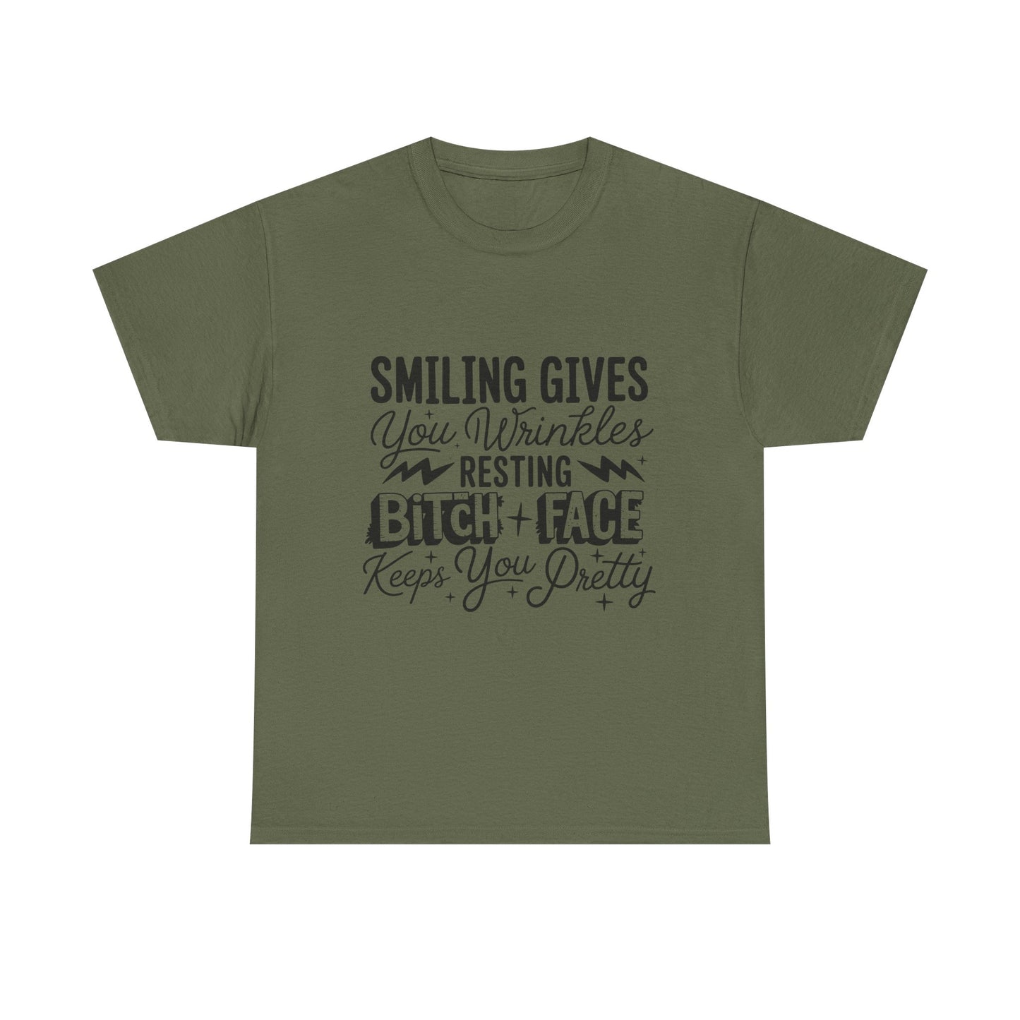 T-Shirt — “Smiling Gives You Wrinkles, Resting Bitch Face Keeps You Pretty” Funny Graphic Tee