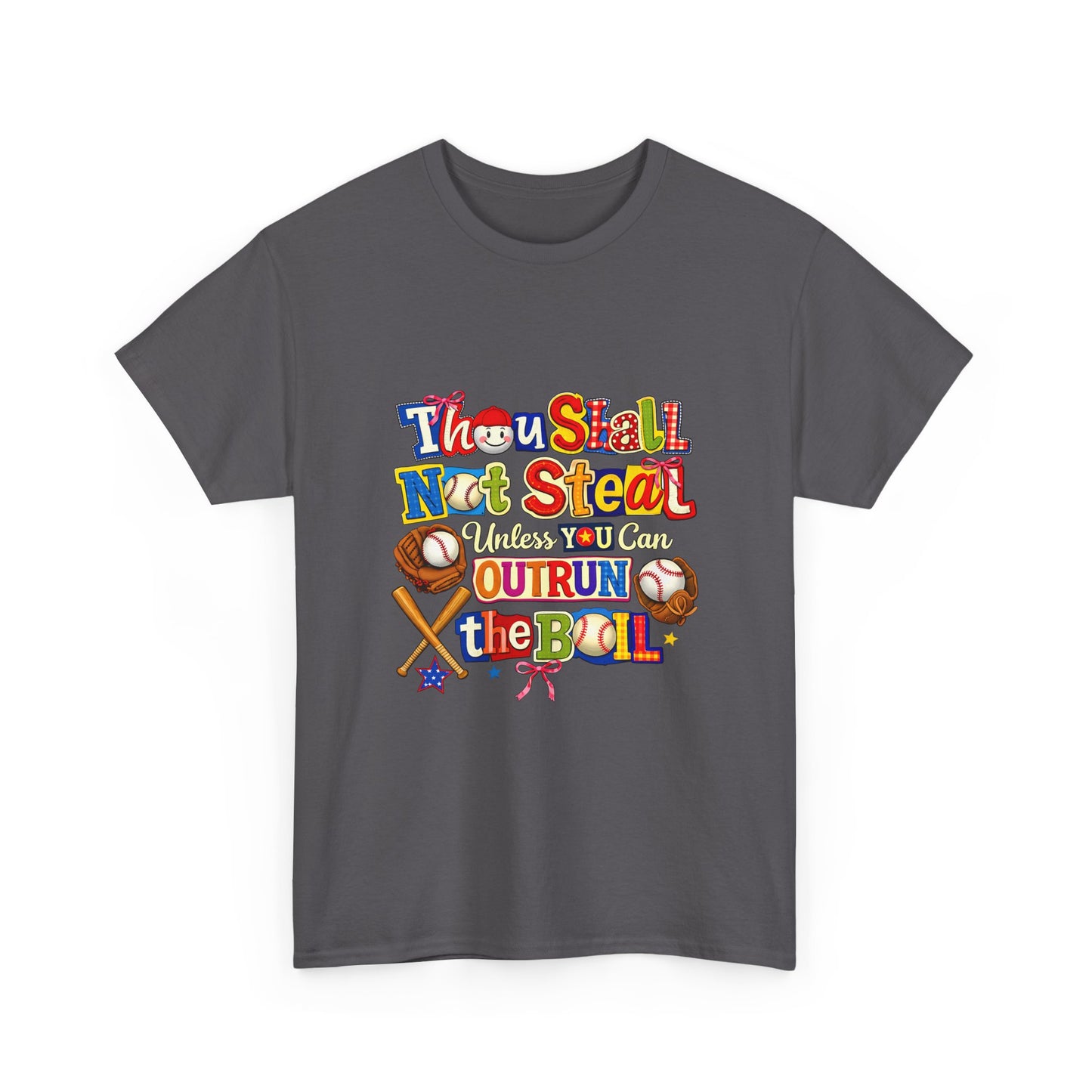 Baseball Mom/Coach T-Shirt – "Thou Shall Not Steal Unless You Can Outrun The Ball" Colorful Sports Tee