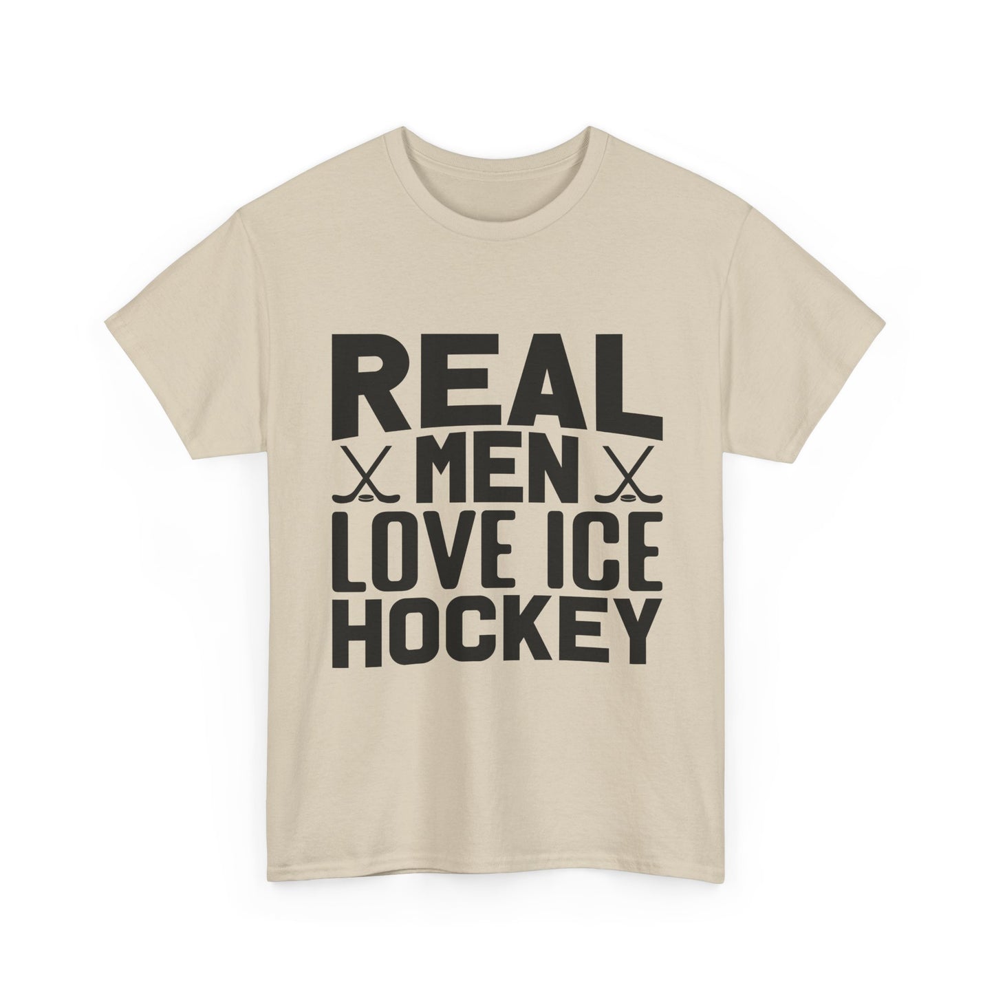 Ice Hockey T-Shirt — "Real Men Love Ice Hockey" Graphic Tee