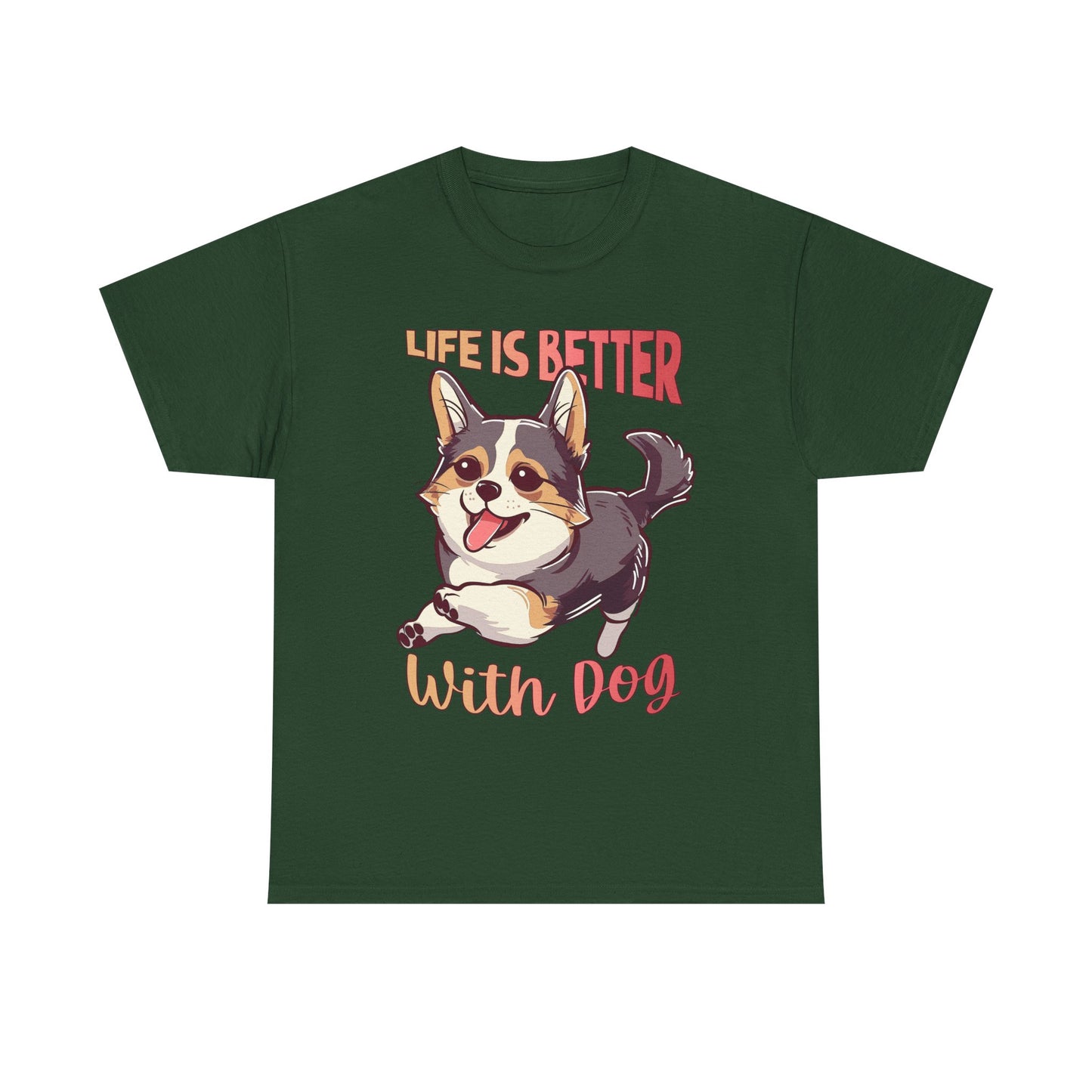 Life Is Better With Dog T-Shirt — Cute Corgi Graphic Tee for Dog Lovers