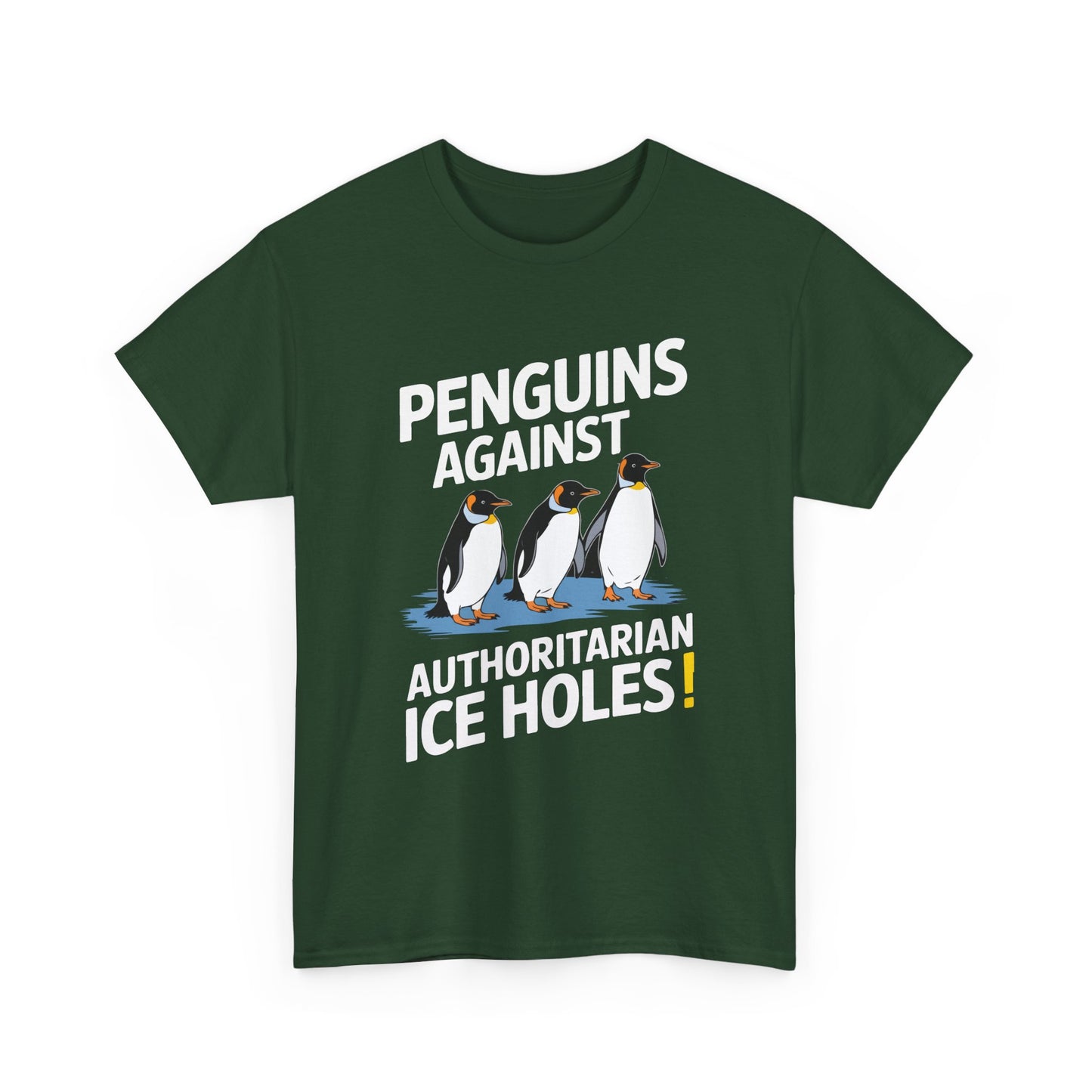 Penguins Against Authoritarian Ice Holes Tee