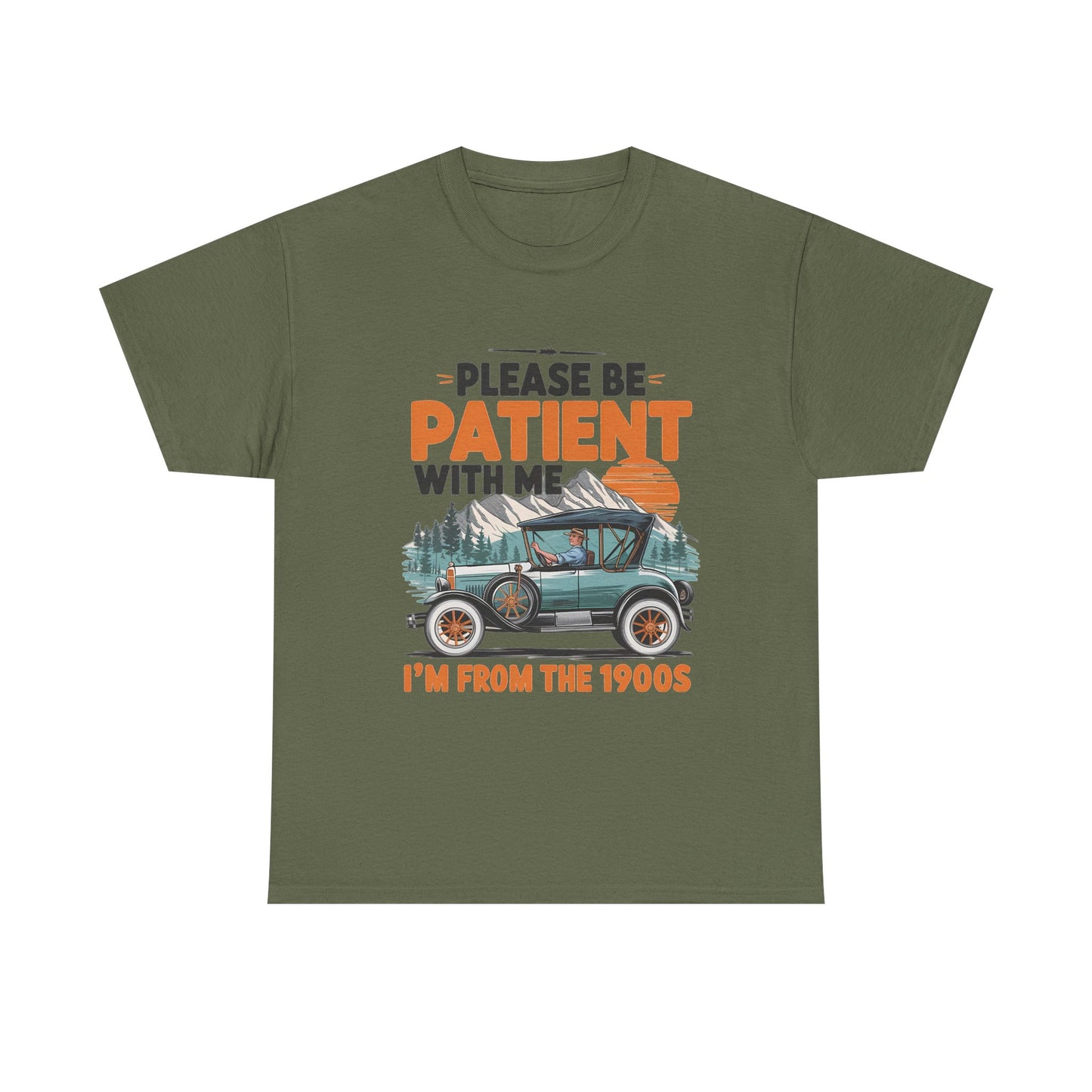 Please Be Patient With Me I’m From The 1900s Vintage Car T-Shirt