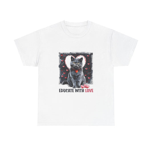 Cat “Educate With Love” T‑Shirt