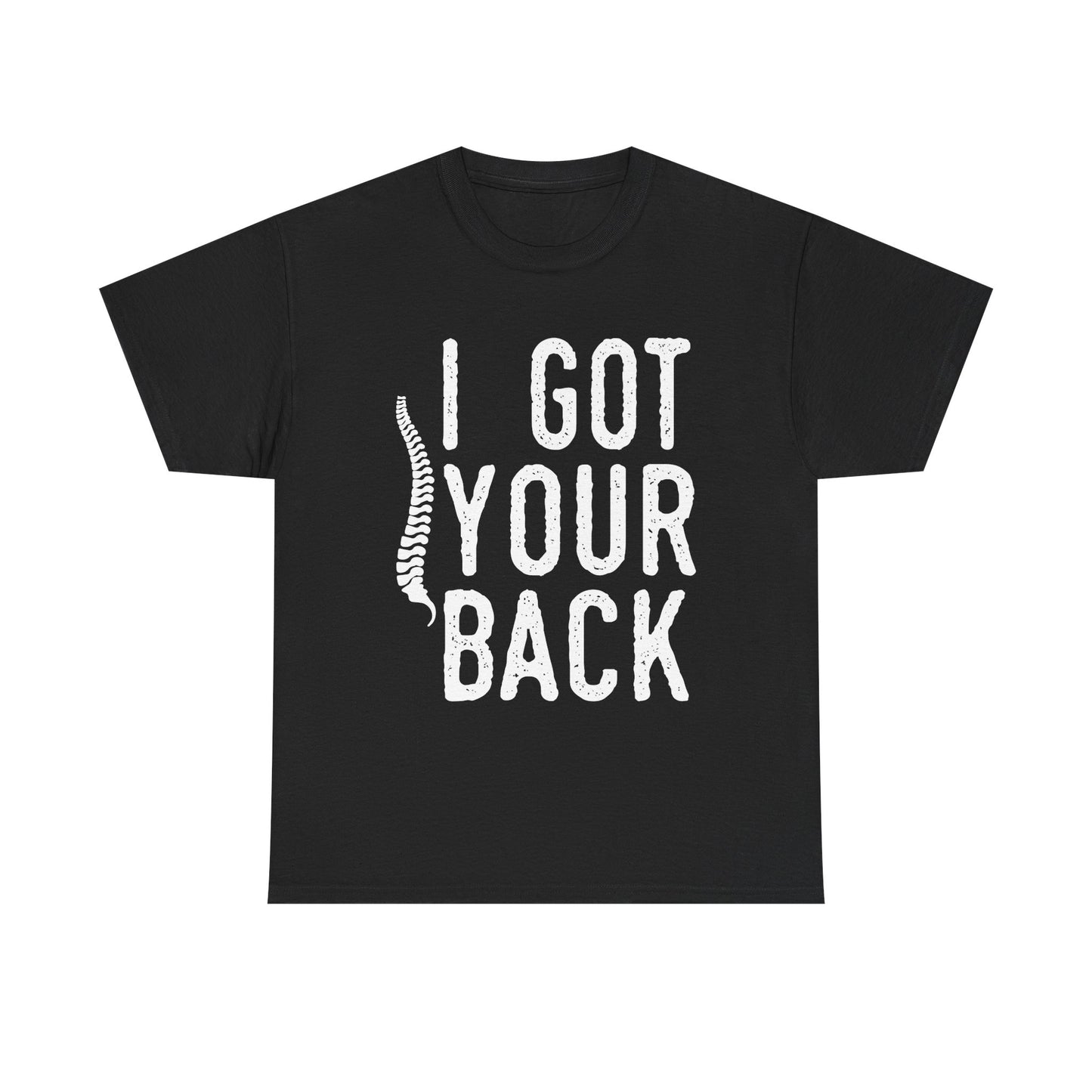 I Got Your Back T-Shirt — Funny Spine Chiropractor Tee