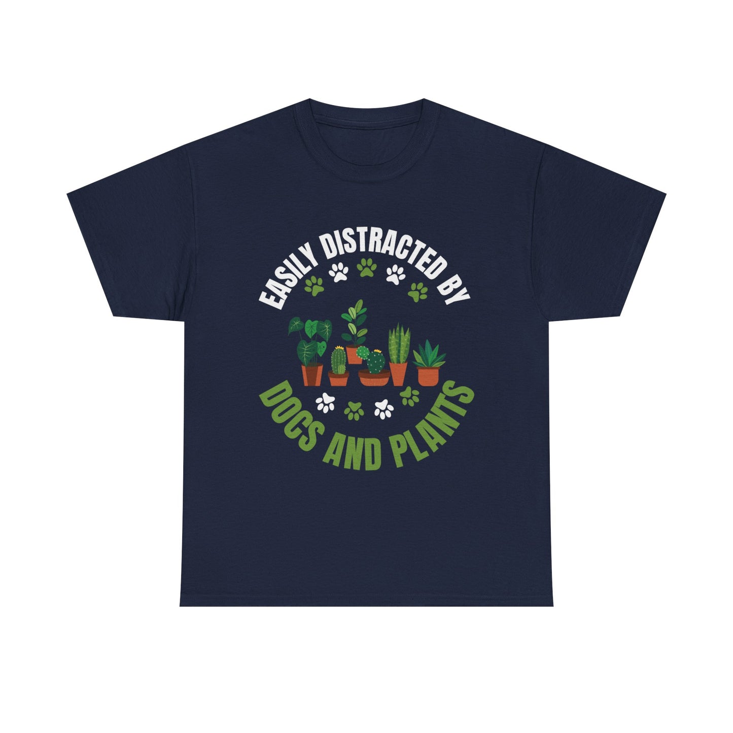 T‑Shirt — "Easily Distracted by Dogs and Plants" Graphic Tee for Dog Lovers & Plant Parents