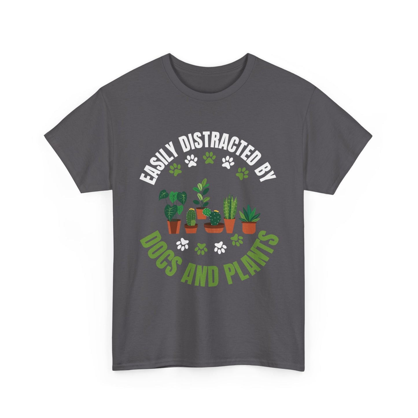 T‑Shirt — "Easily Distracted by Dogs and Plants" Graphic Tee for Dog Lovers & Plant Parents