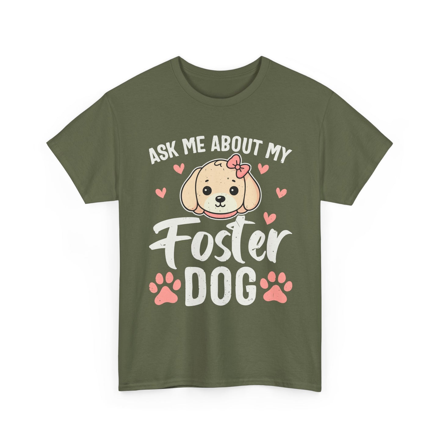 Ask Me About My Foster Dog T-Shirt — Cute Paw Print Rescue Tee