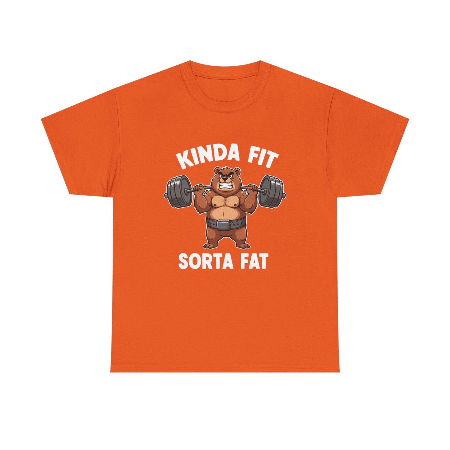 Kinda Fit Sorta Fat T-Shirt — Funny Bear Weightlifting Gym Tee