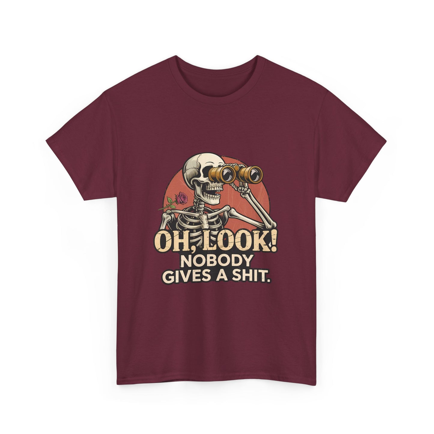 Skull Binoculars Tee — "Oh, Look! Nobody Gives a Shit." Graphic T-Shirt