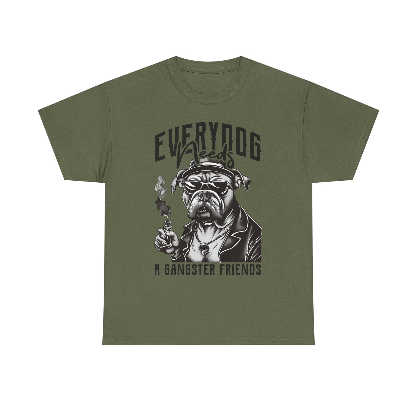 Everydog Needs a Gangster Friends T-Shirt