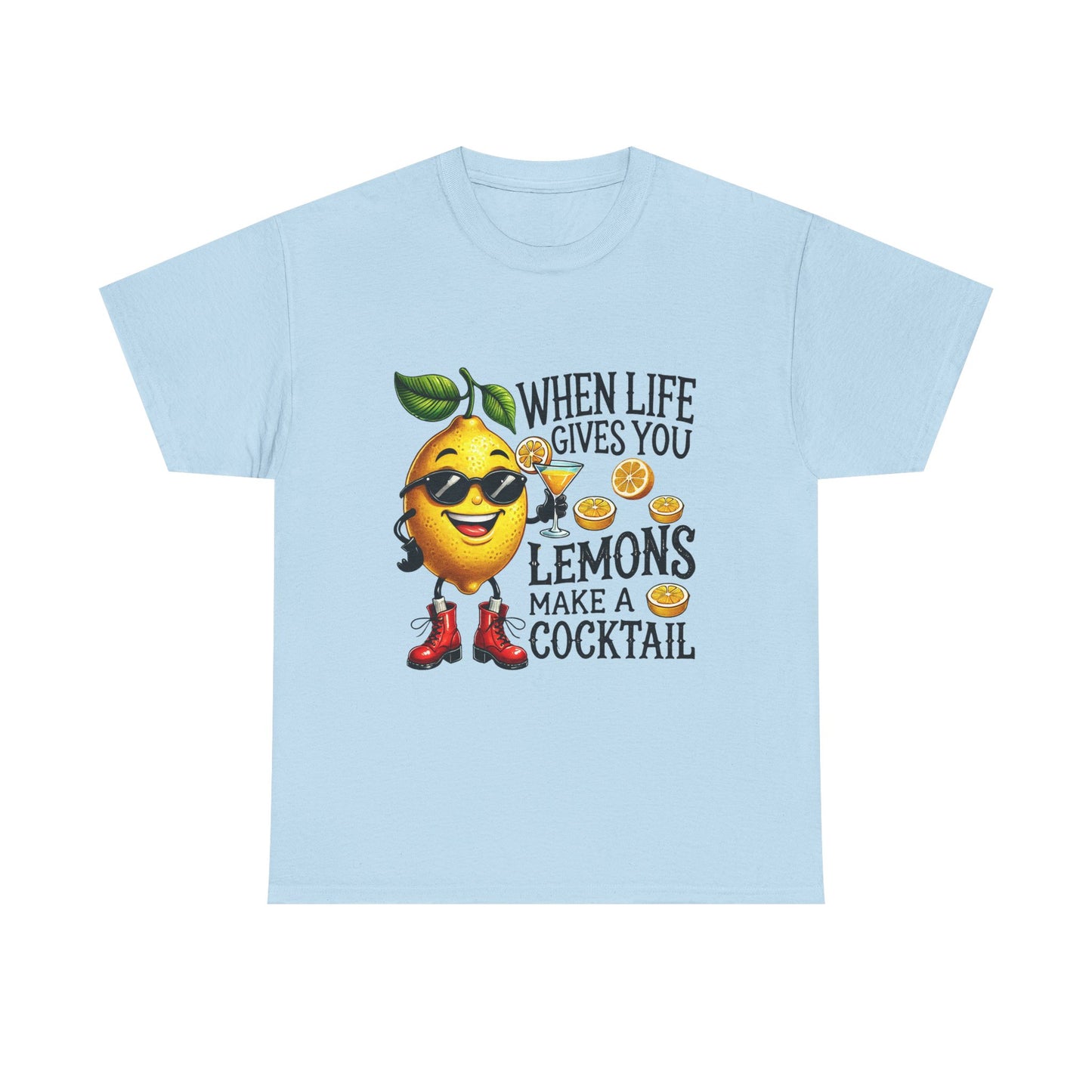 T-Shirt — "When Life Gives You Lemons Make a Cocktail" Funny Lemon Graphic Tee