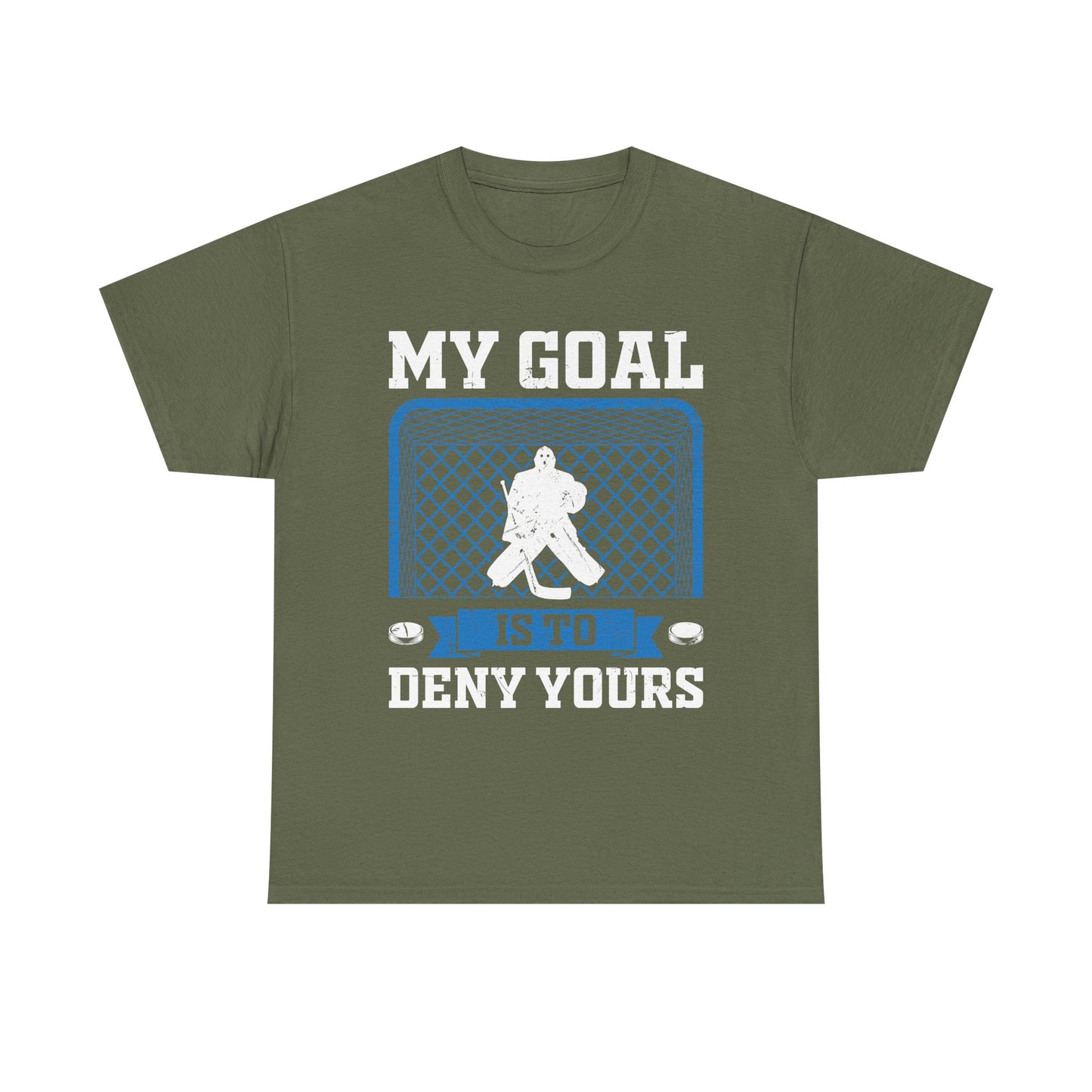 Hockey Goalie T‑Shirt – "My Goal Is To Deny Yours" Goalie Tee