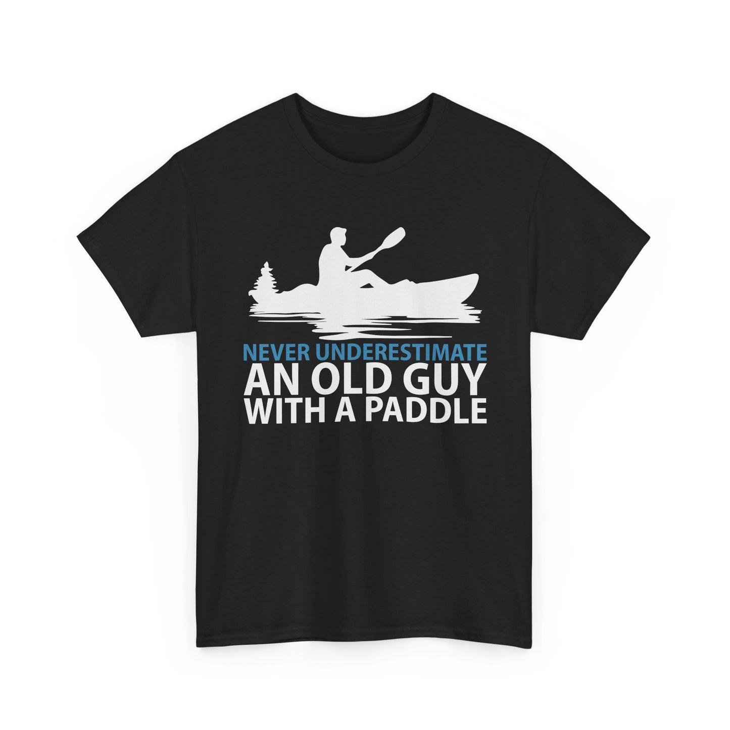 Kayak T-Shirt — "Never Underestimate An Old Guy With A Paddle" Vintage Paddleboarding Tee