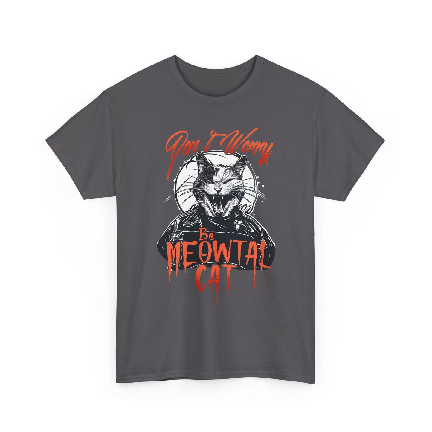 Meowtal Cat T-Shirt — 'Don't Worry' Gothic Cat Graphic Tee