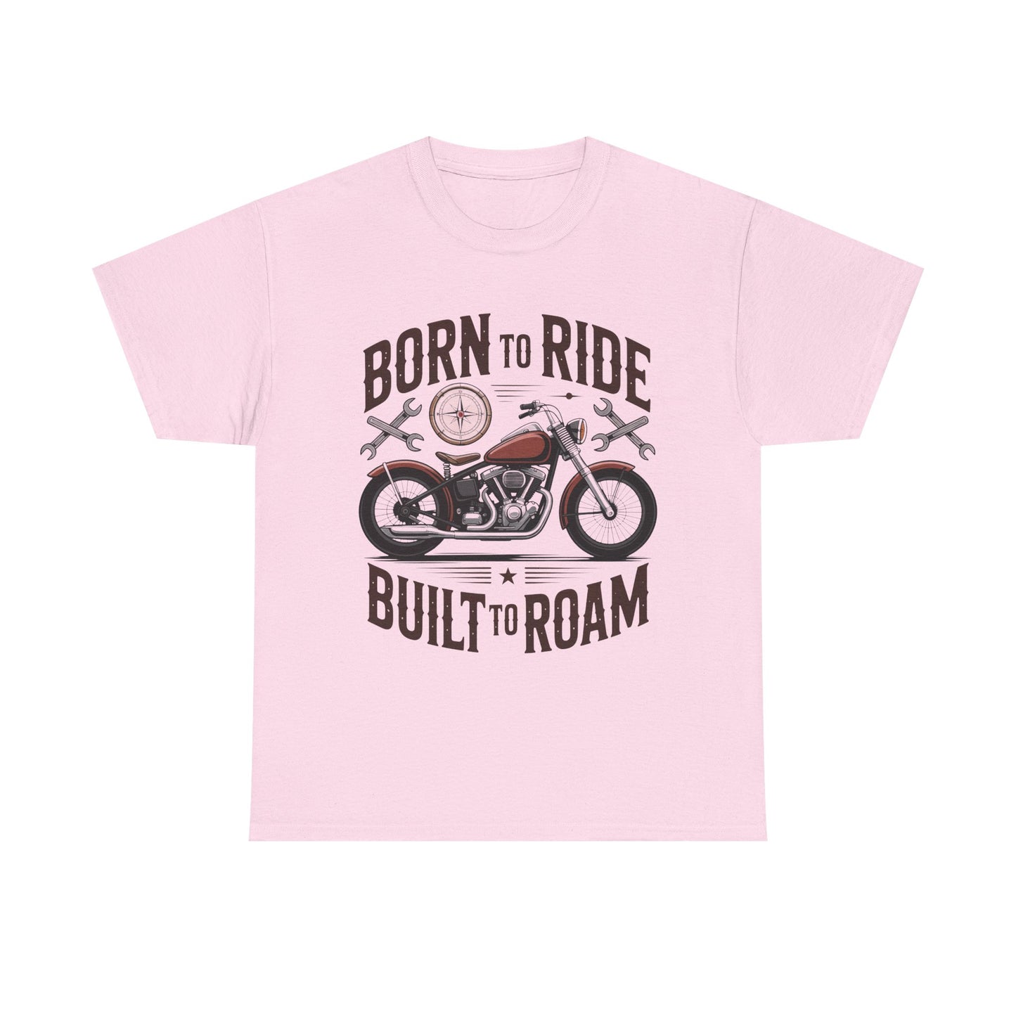Born to Ride Built to Roam Motorcycle T-Shirt