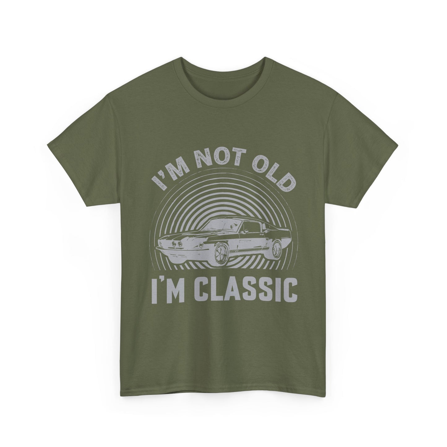 Classic Car Tee – "I’m Not Old I’m Classic" Vintage Muscle Car T-Shirt