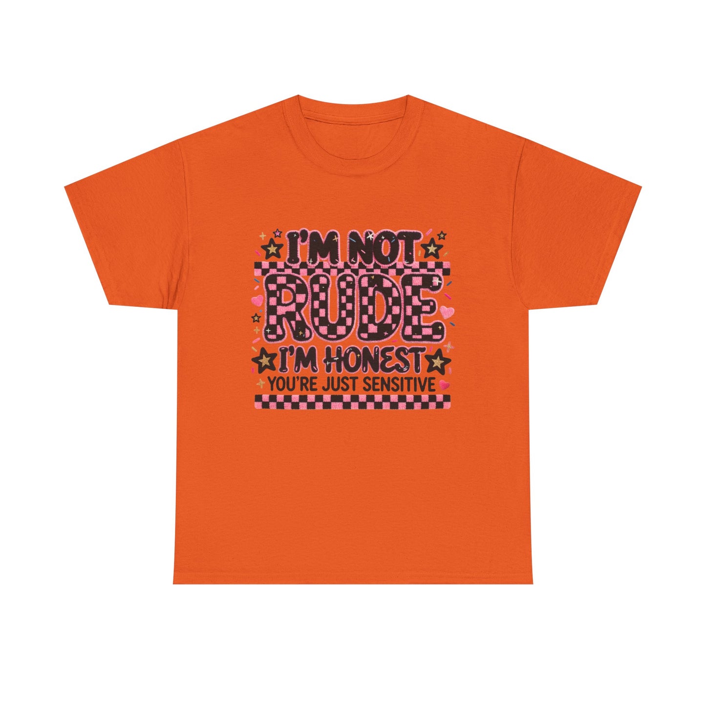 I'm Not Rude I'm Honest Graphic Tee — Funny Sassy Statement T-Shirt