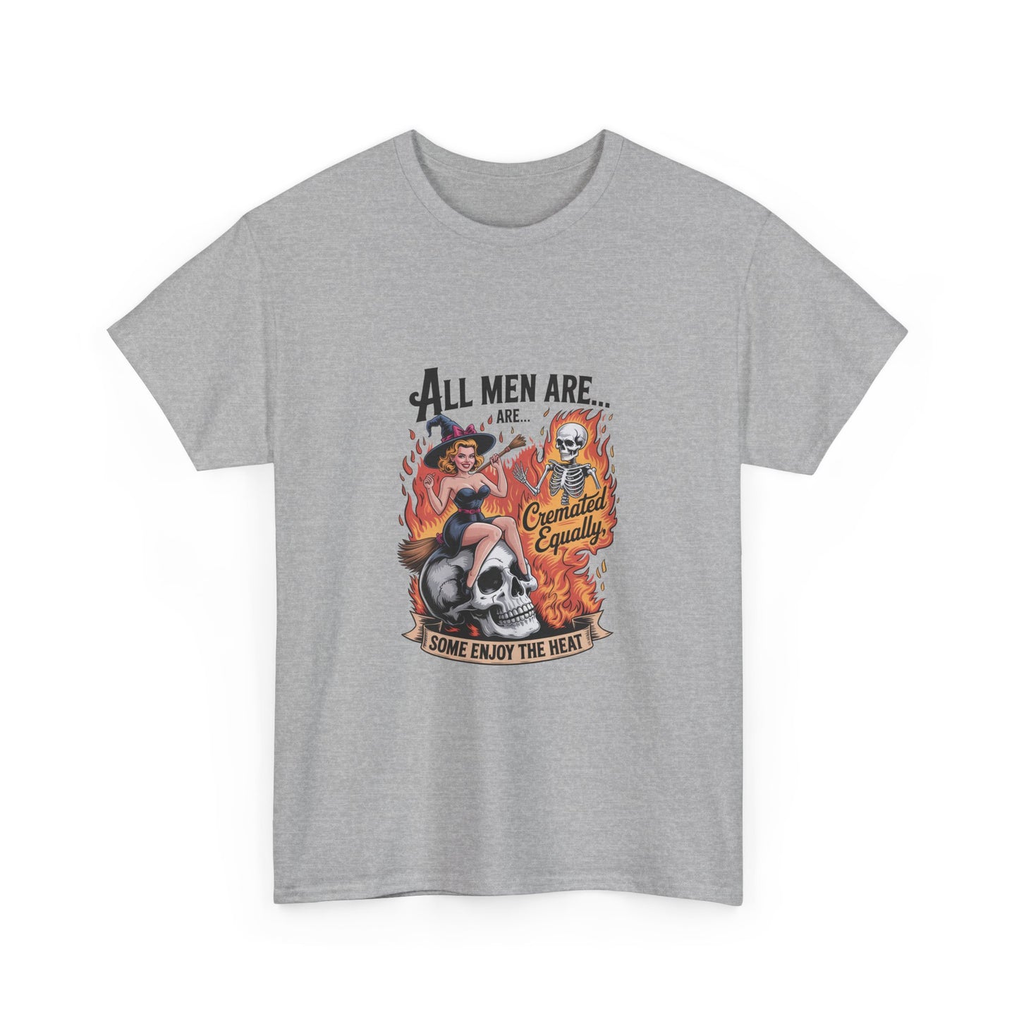 Graphic Tee — "All Men Are... Some Enjoy the Heat" Retro Pinup Flames Design