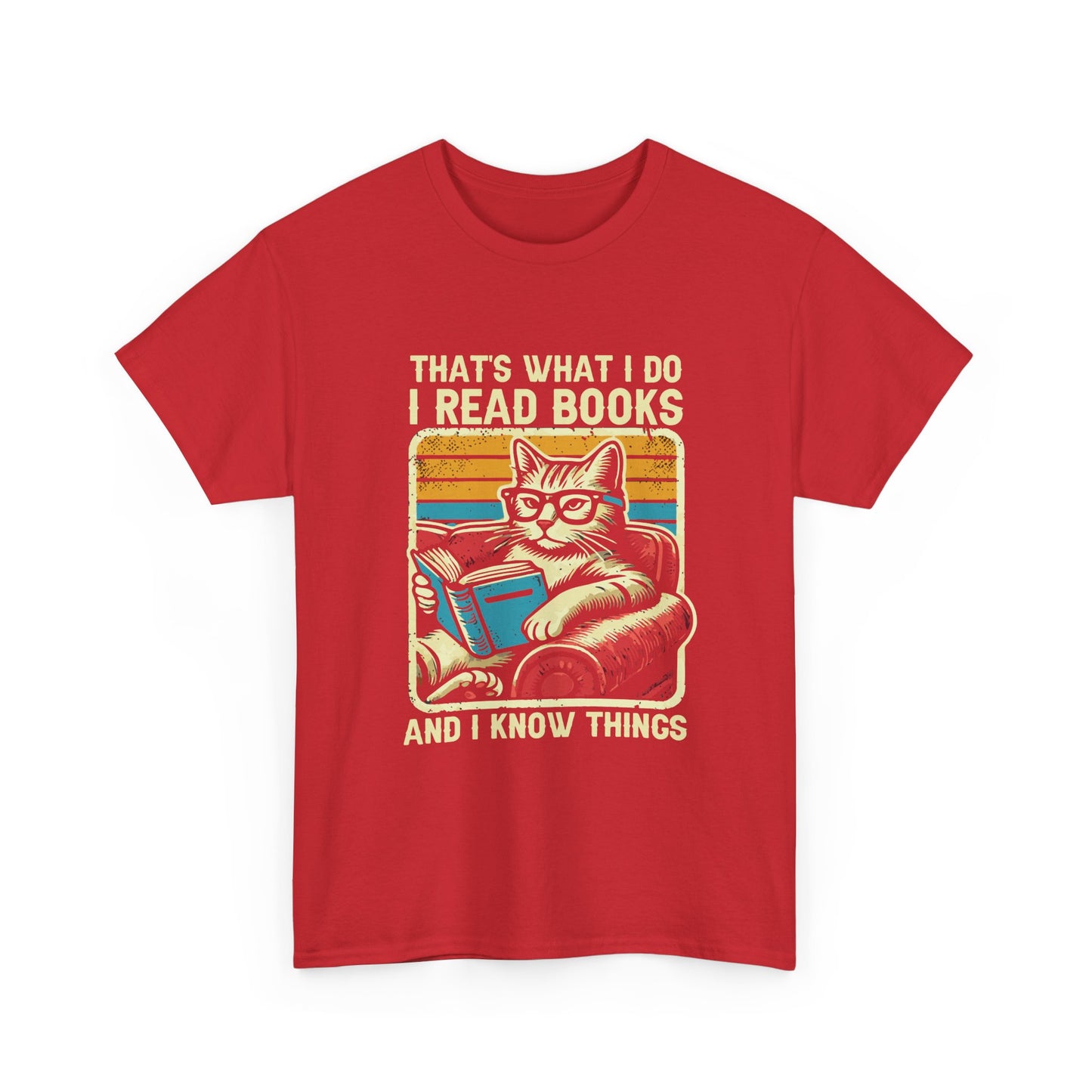 Reading Cat T-Shirt – "That's What I Do, I Read Books and I Know Things"