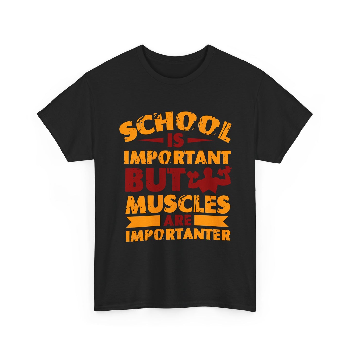 Muscles Are Importanter T-Shirt — Funny Gym Quote Tee